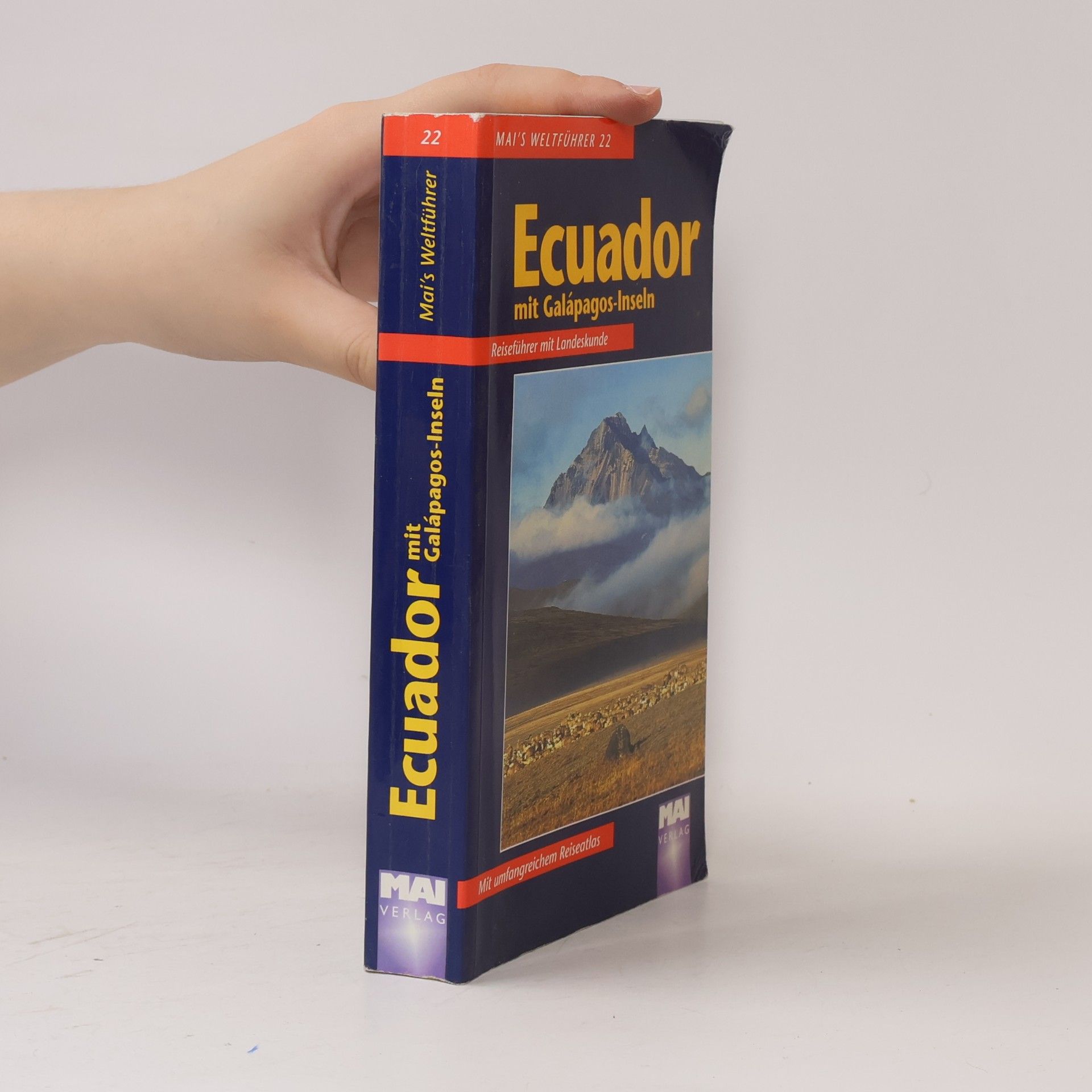 Peter Korneffel Mai's Weltführer - 22: Ecuador mit Galápagos-Inseln
