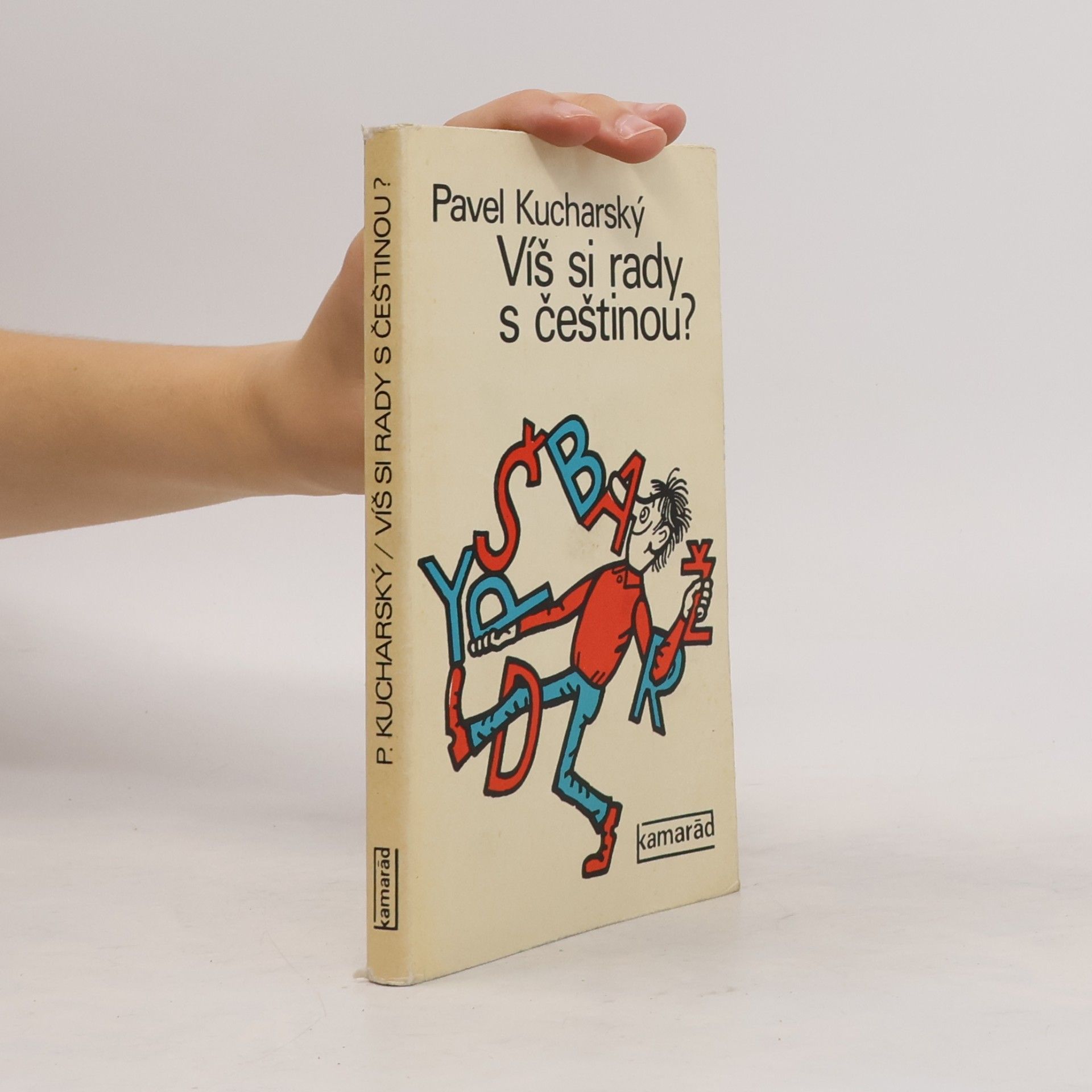 Pavel Kucharský Víš si rady s češtinou?