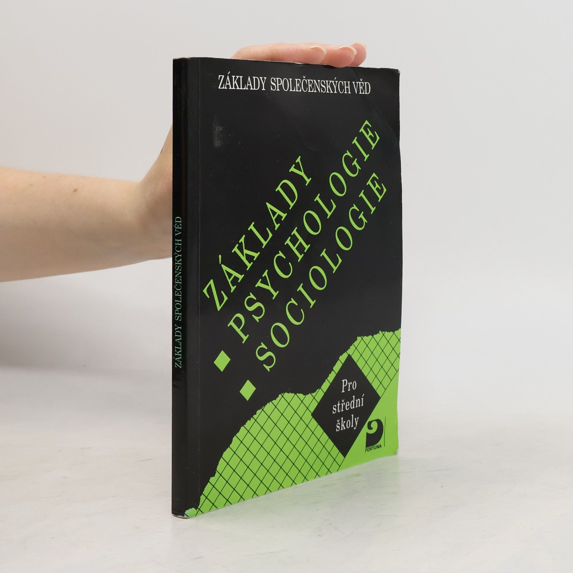 Ilona Gillernová Základy psychologie, sociologie pro střední školy
