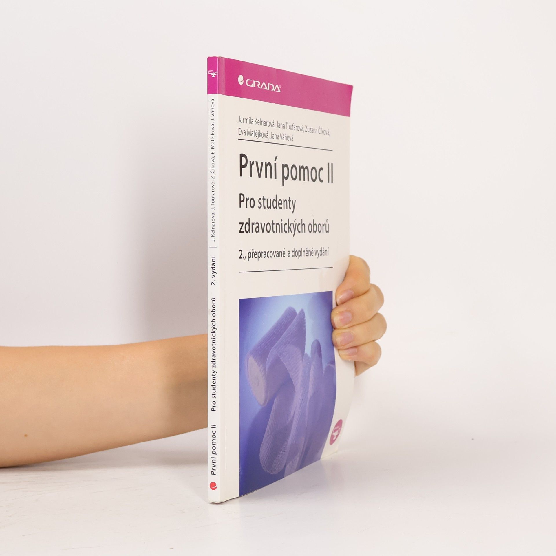 První pomoc pro studenty zdravotnických oborů ll. 2. přepracované a doplněné vydání