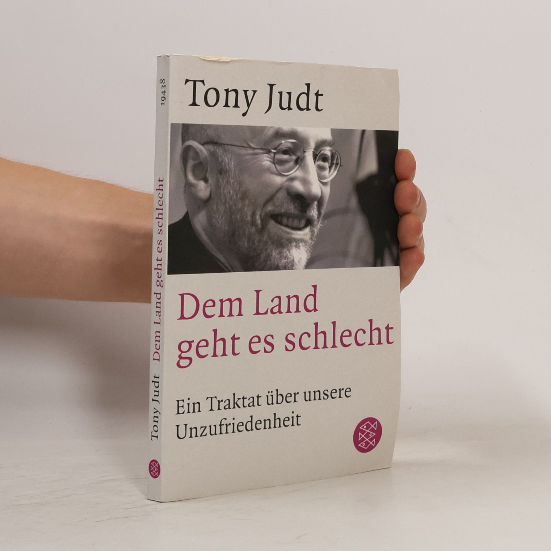 Tony Judt Dem Land geht es schlecht