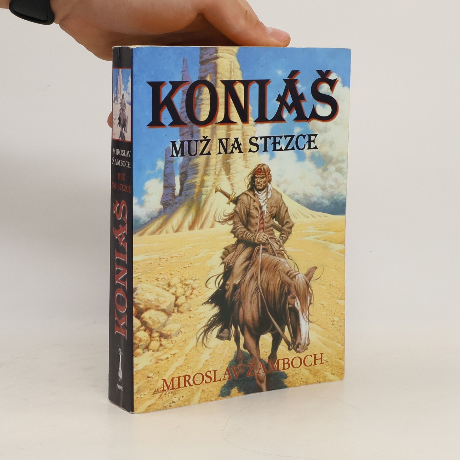 Miroslav Žamboch Koniáš : muž na stezce