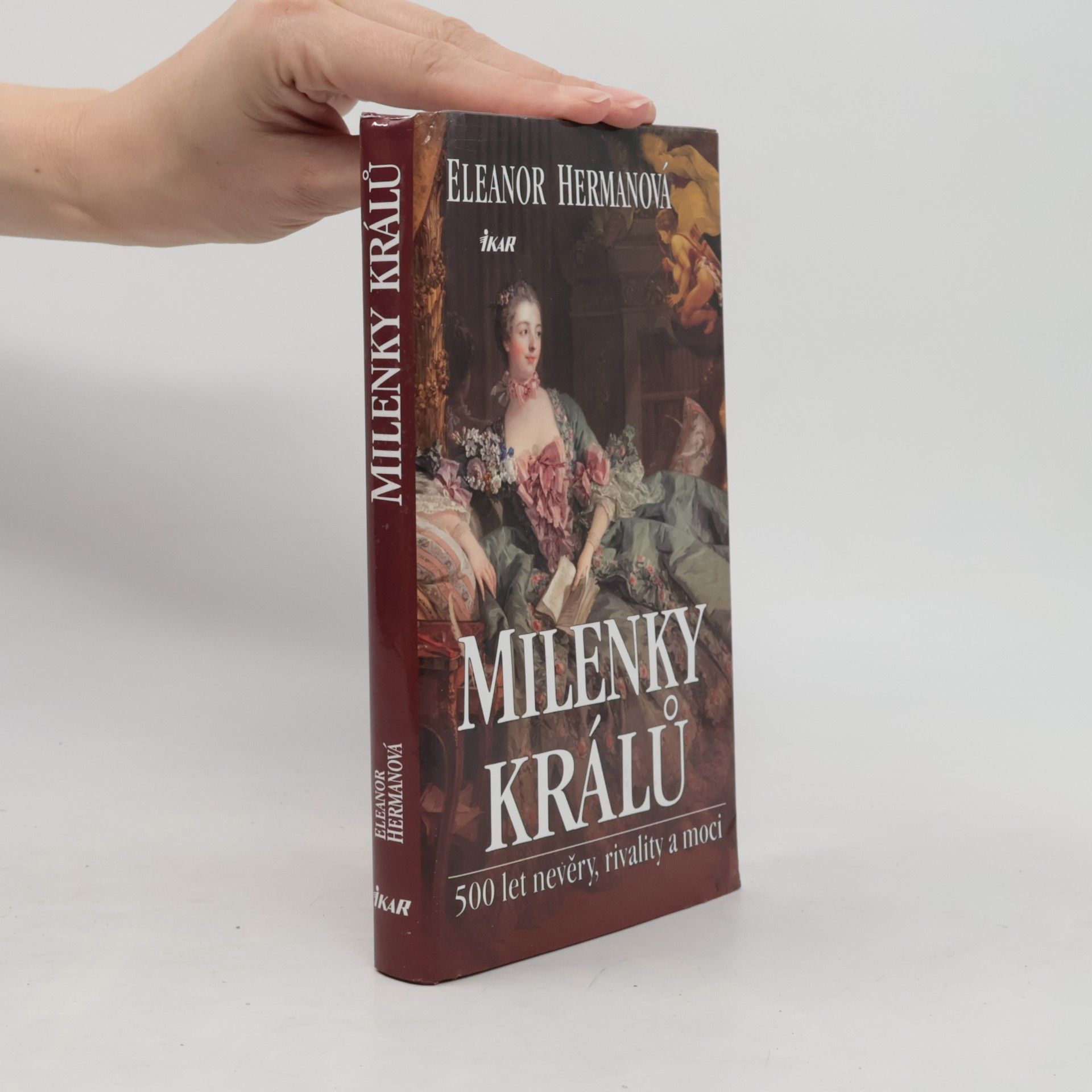 Eleanor Herman Milenky králů : 500 let nevěry, rivality a moci