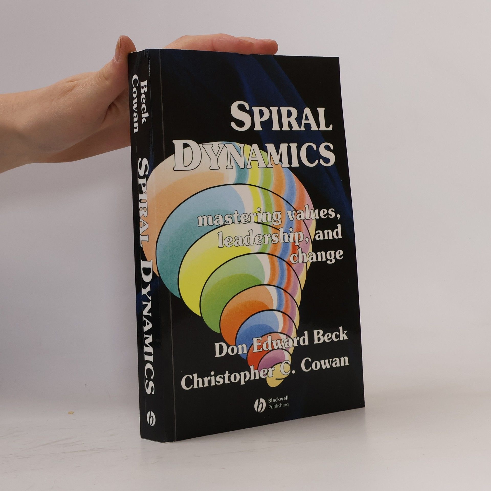 Various authors Spiral dynamics: mastering values, leadership, and change