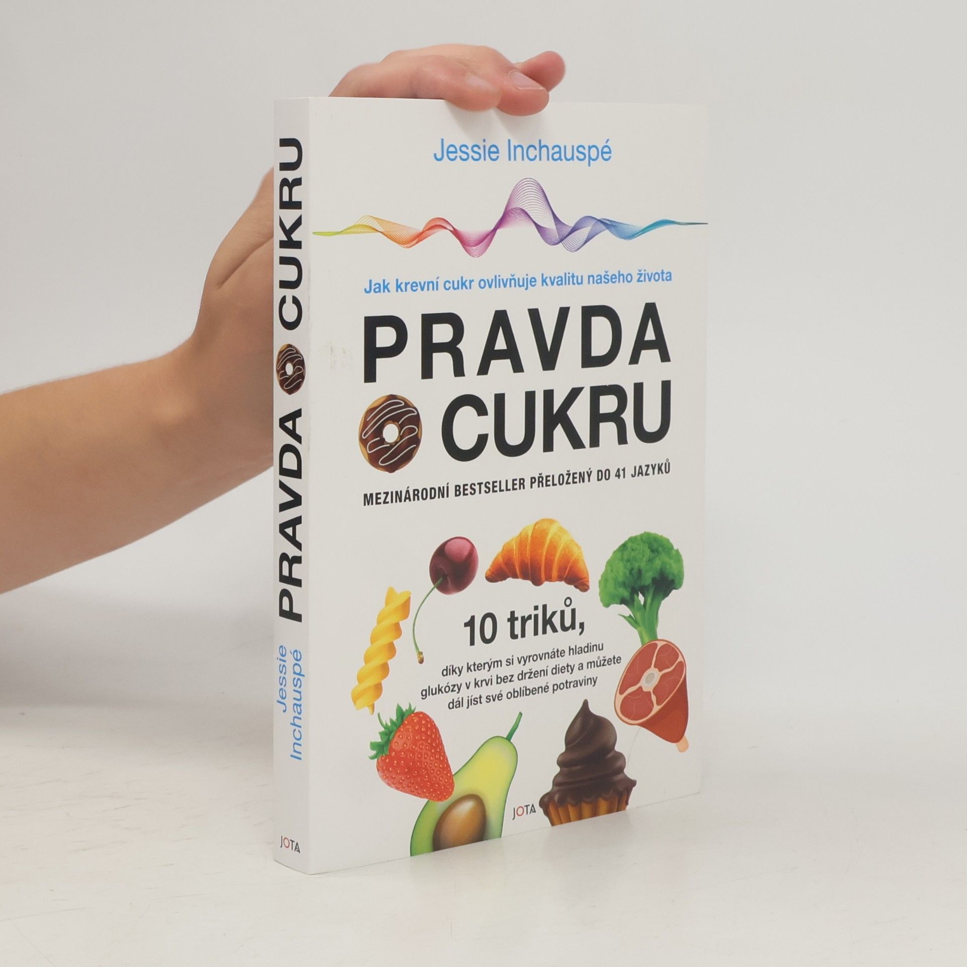 Jessie Inchauspé Pravda o cukru
