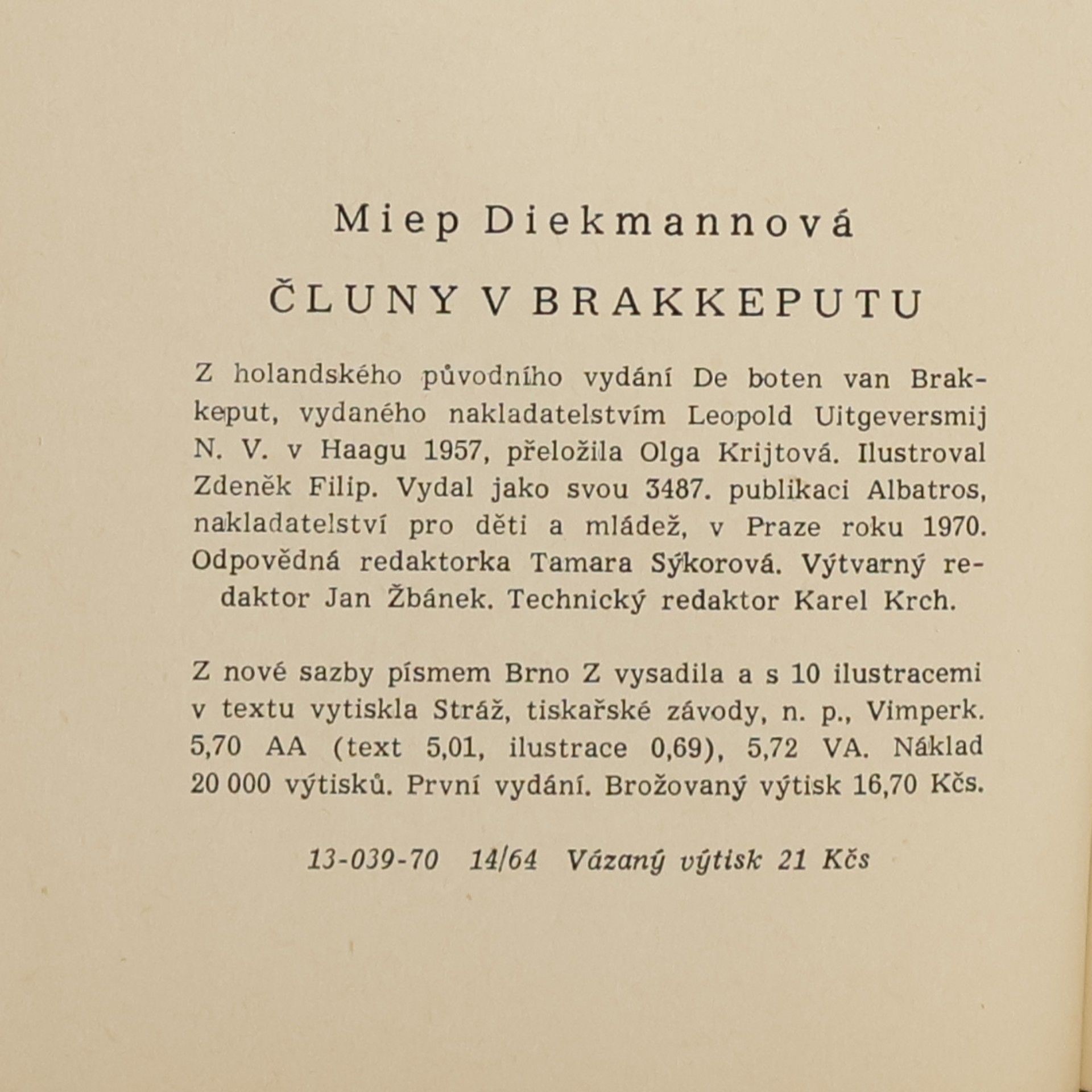 Miep Diekmann Čluny v Brakkeputu