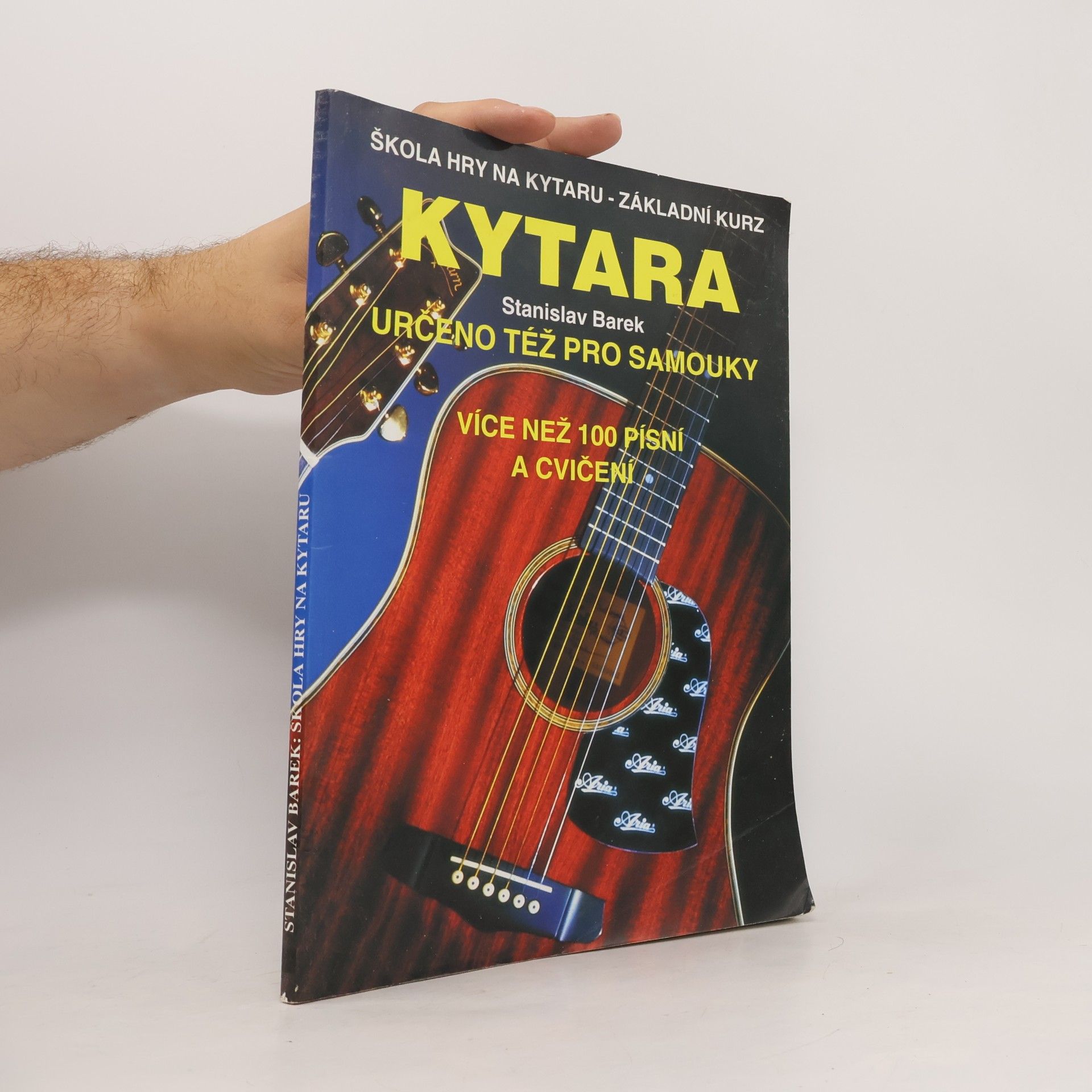 Stanislav Barek Kytara. Škola hry na kytaru - základní kurz