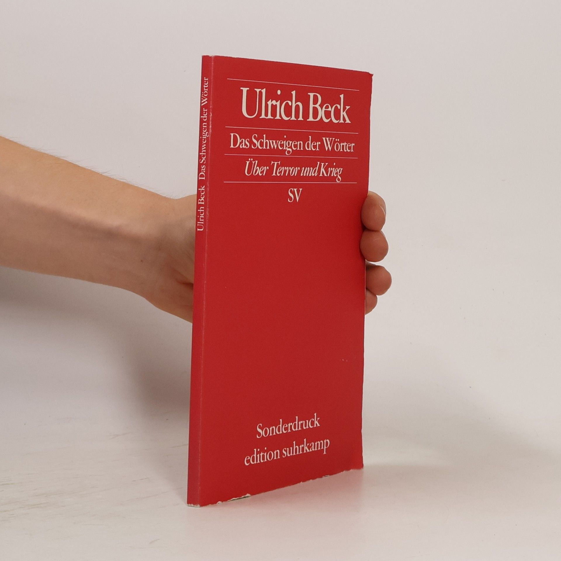 Ulrich Beck Das Schweigen der Wörter. Über Terror und Krieg