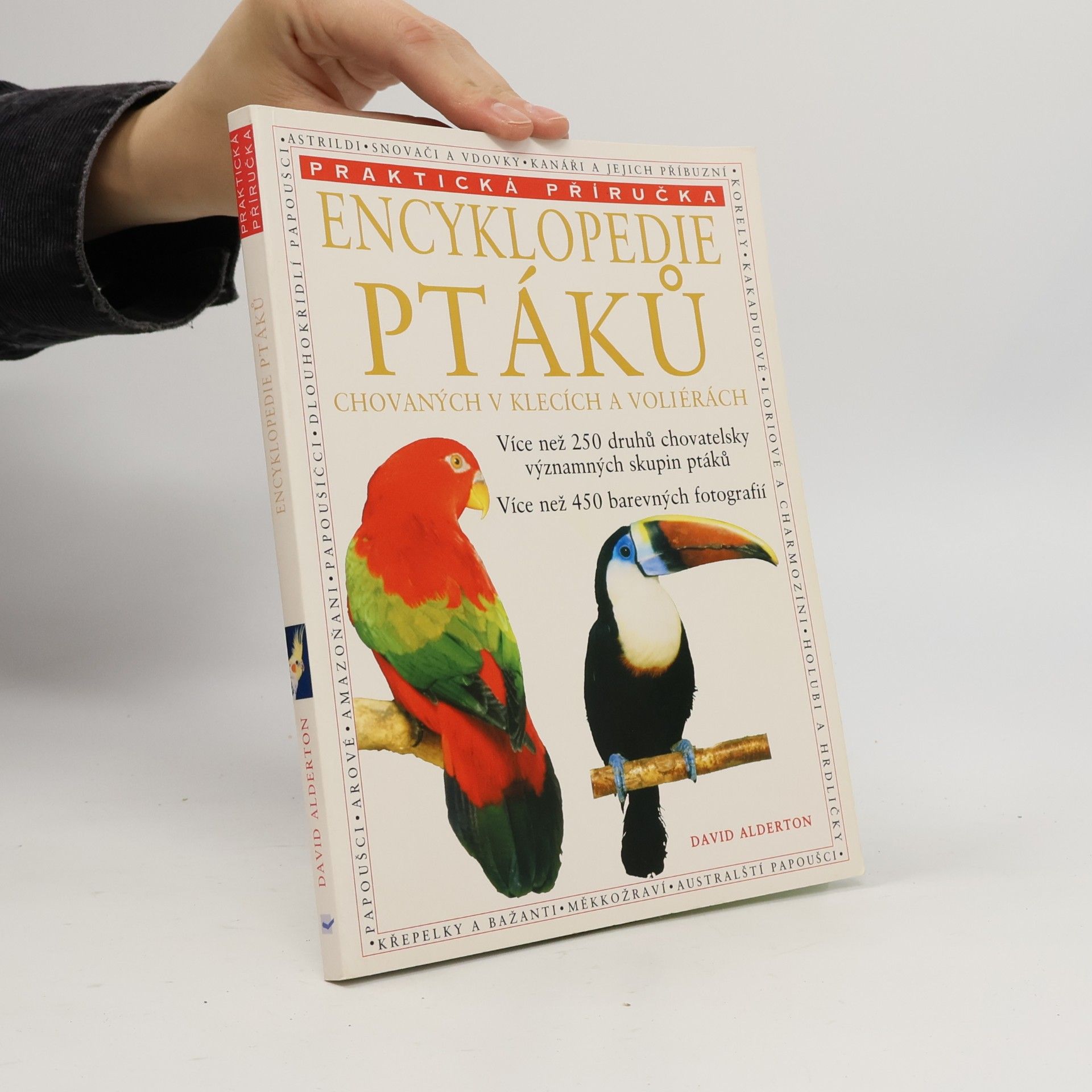 David Alderton Encyklopedie ptáků chovaných v klecích a voliérách