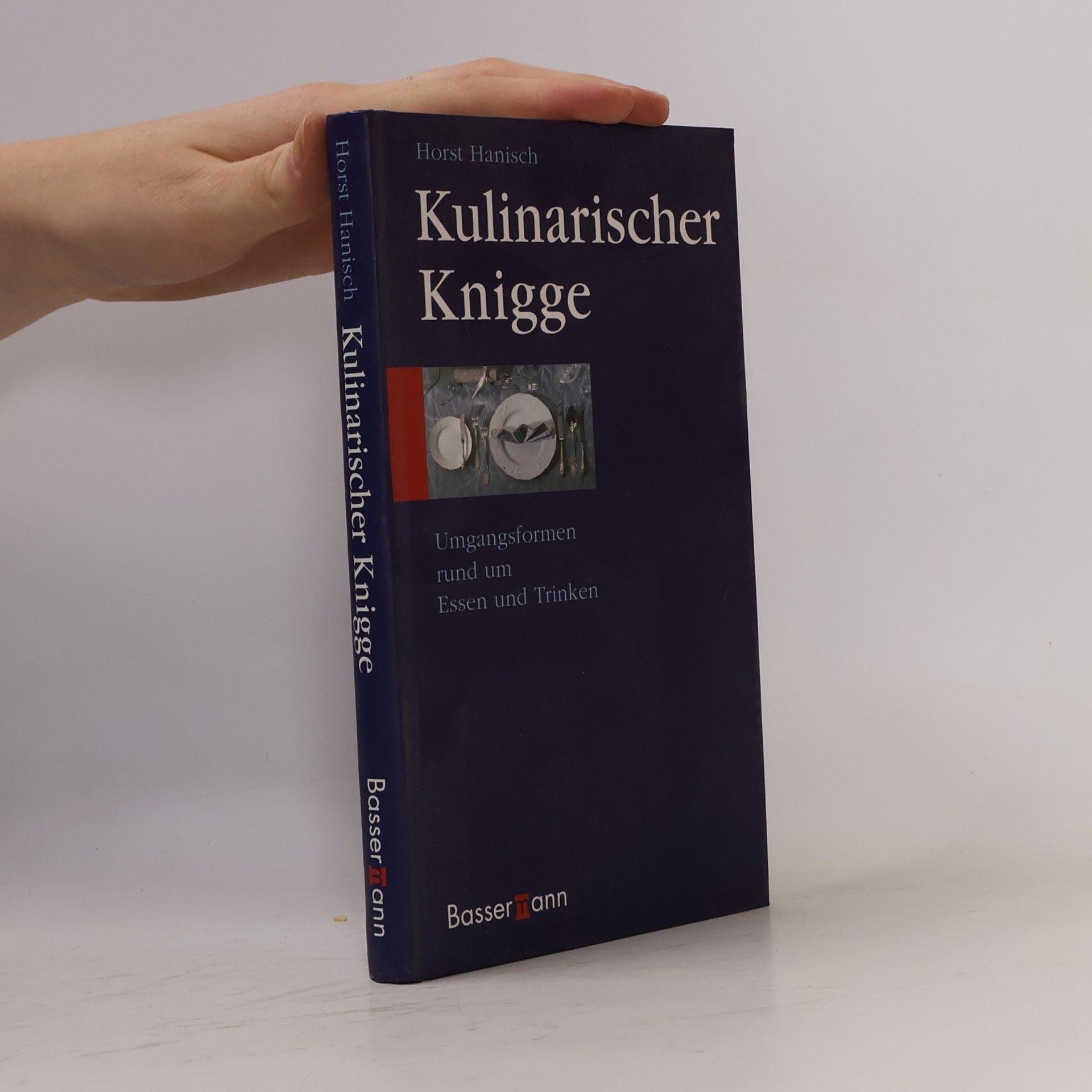 Horst Hanisch Kulinarischer Knigge.