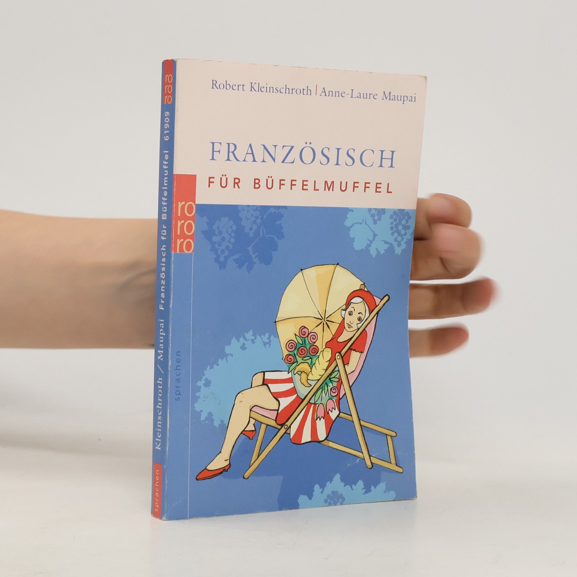 Robert Kleinschroth Französisch für Büffelmuffel