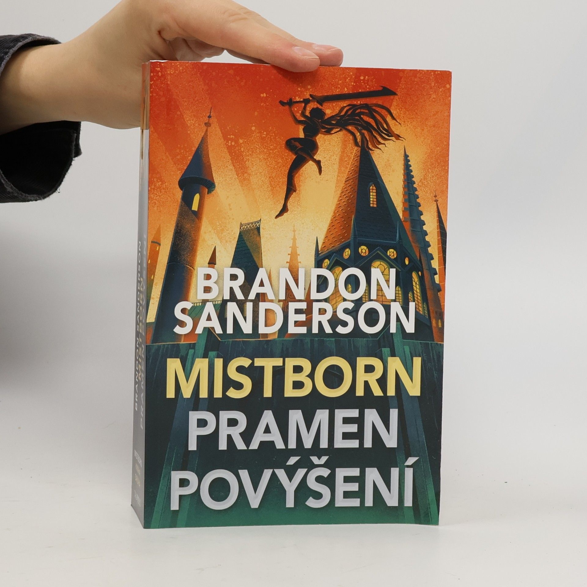 Brandon Sanderson Mistborn. Pramen povýšení