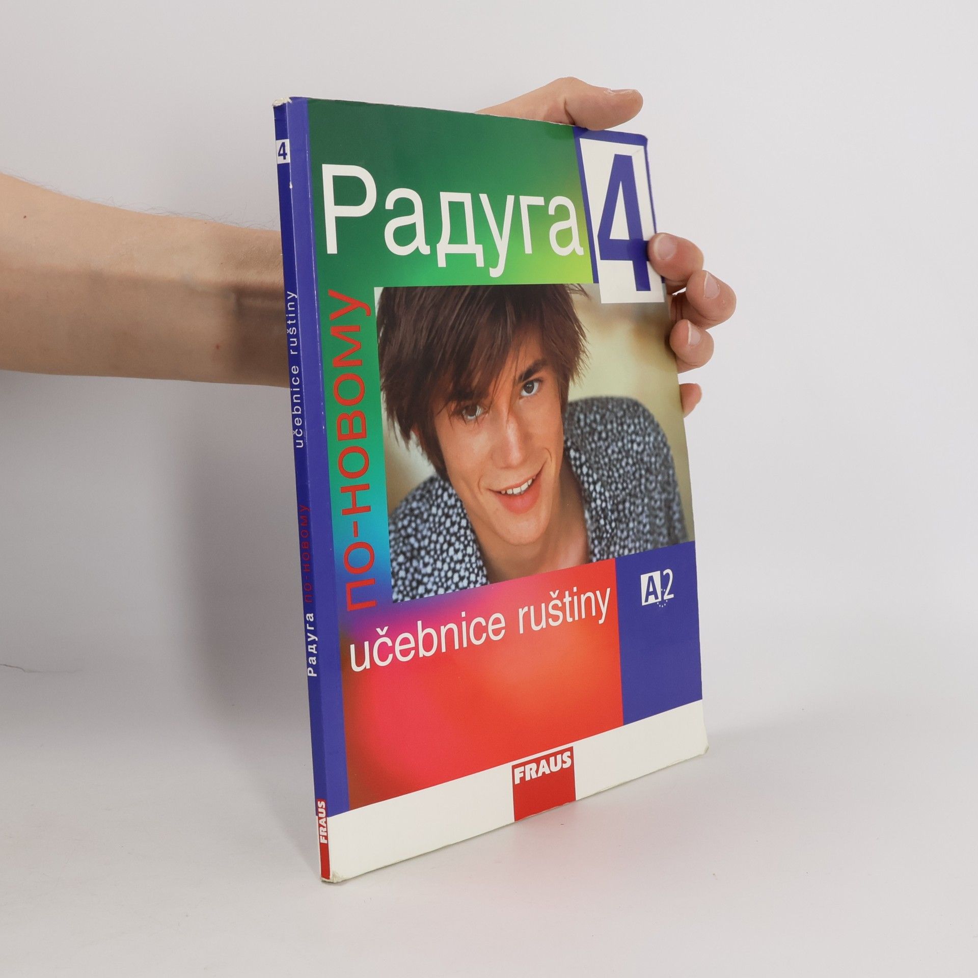 Stanislav Jelínek Raduga po-novomu 4. Učebnice ruštiny A2
