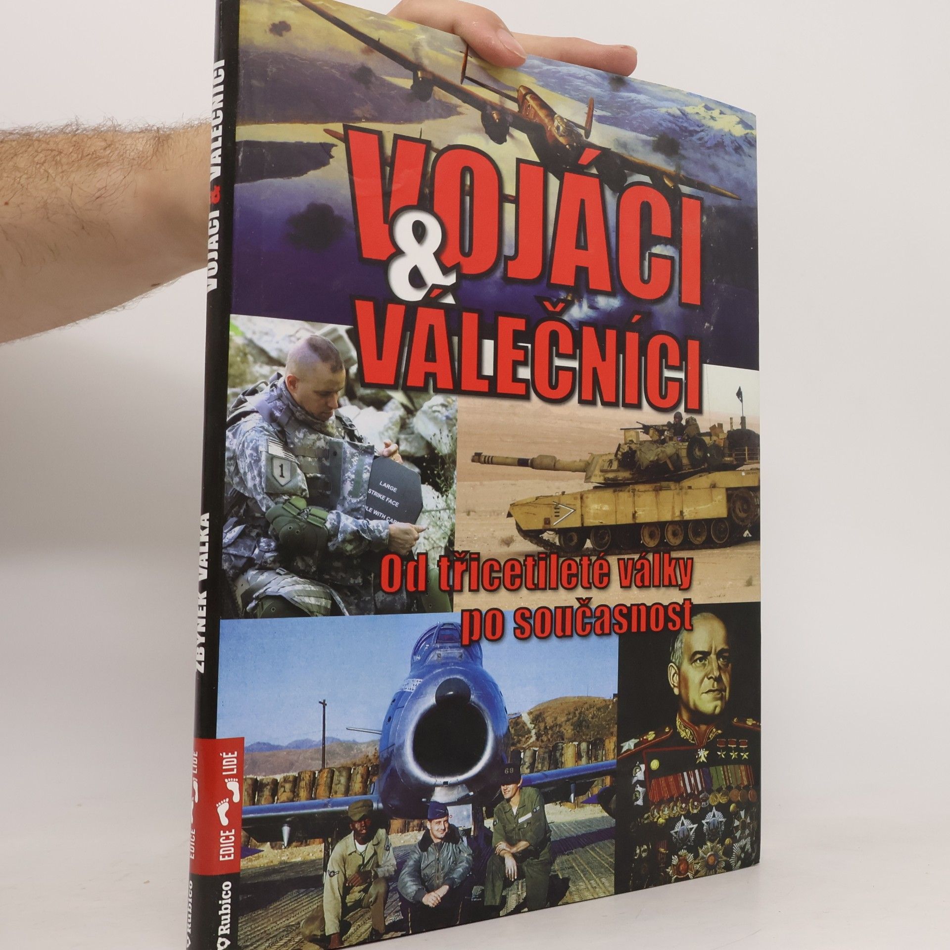 Zbyněk Válka Vojáci & válečníci