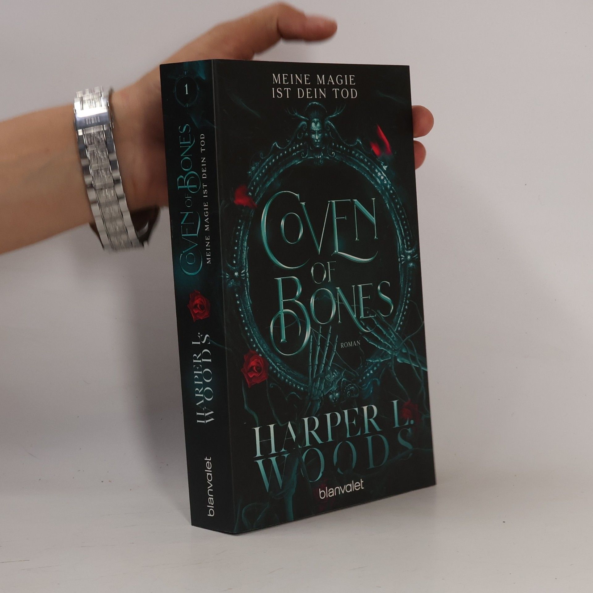 Harper L. Woods Coven of Bones. Meine Magie ist dein Tod
