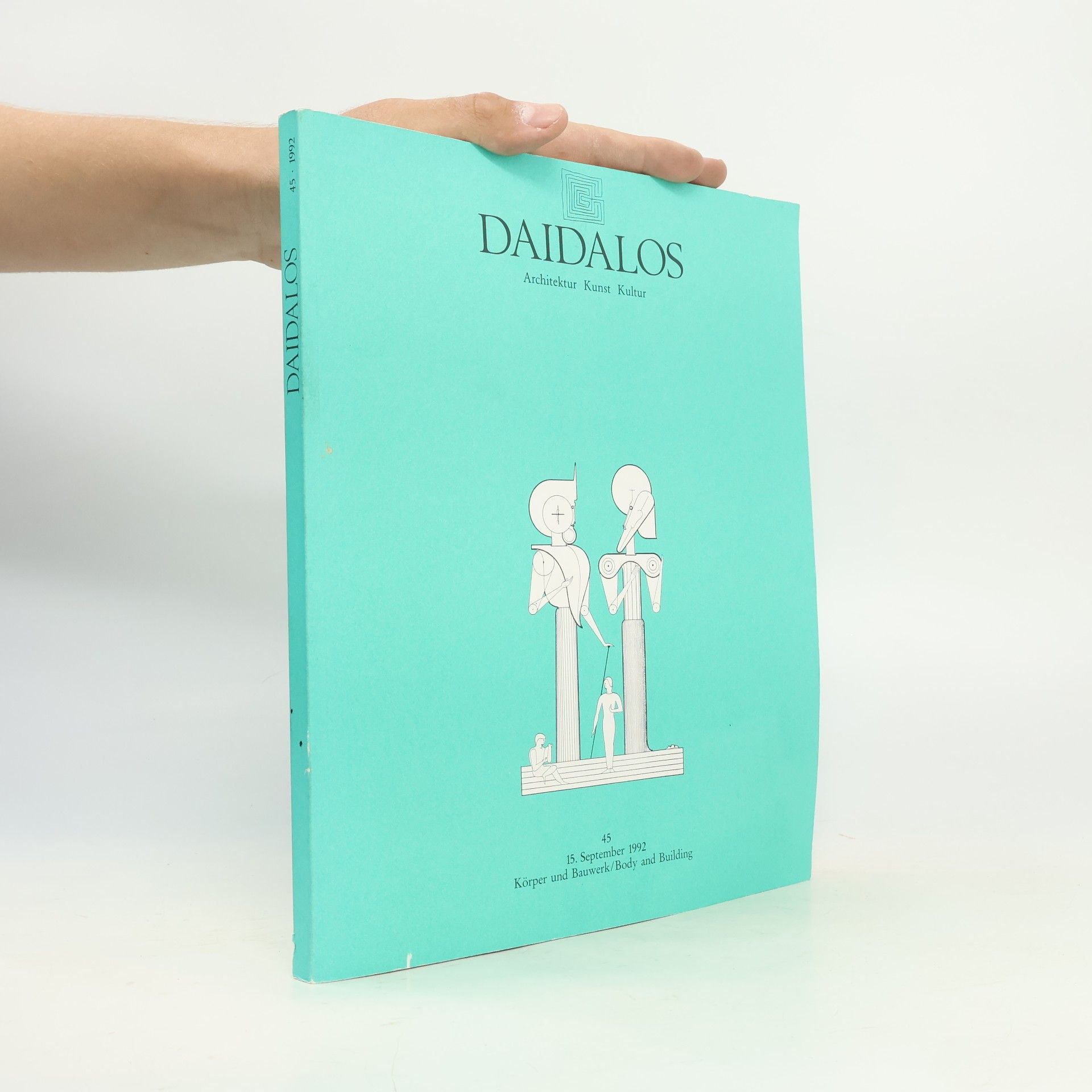Autorenkollektiv Daidalos. Architektur Kunst Kultur 45