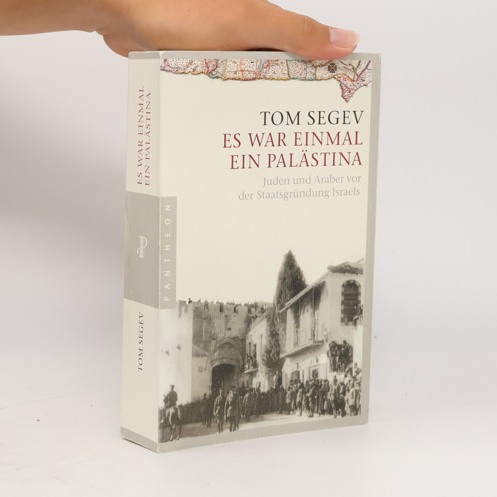 Tom Segev Es war einmal ein Palästina