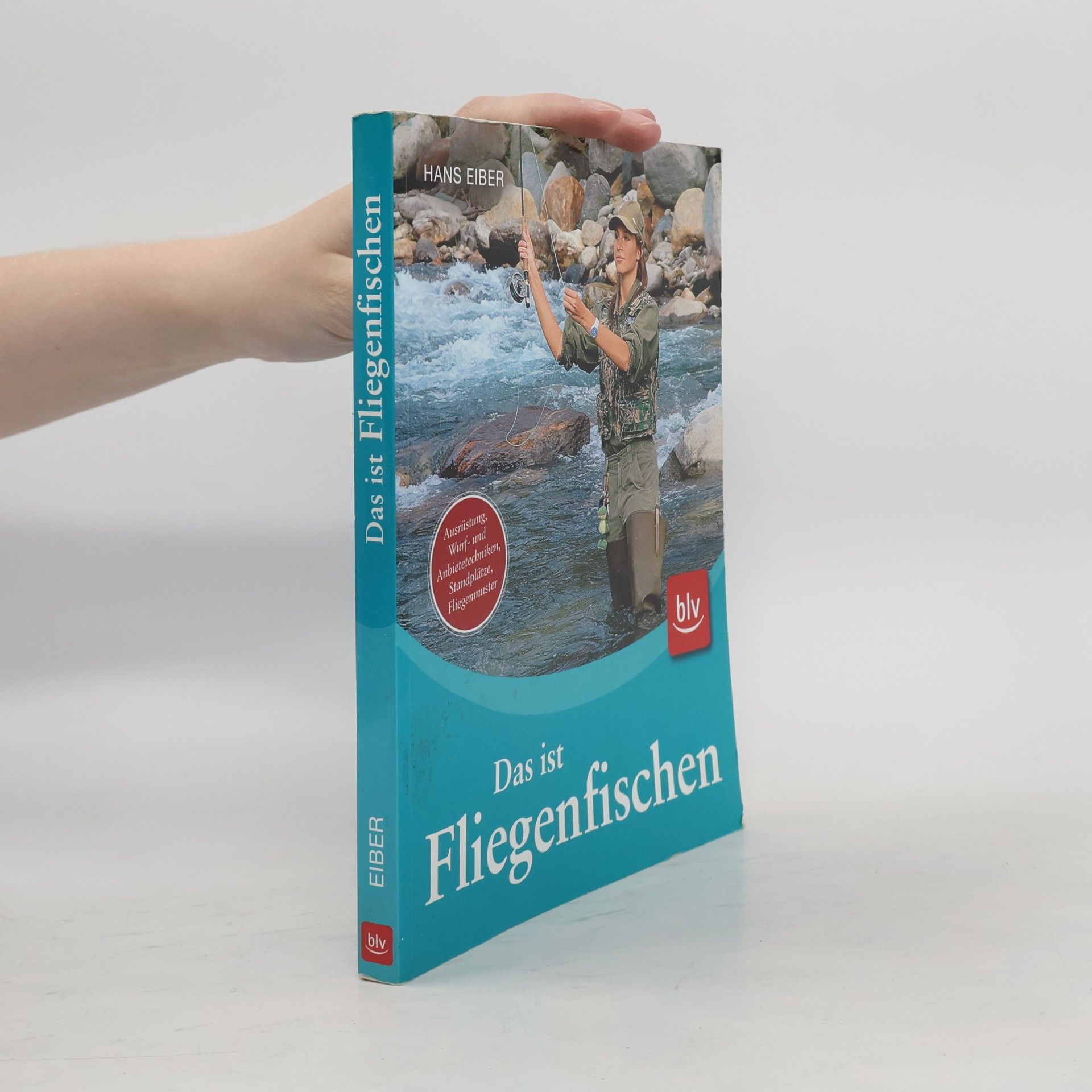 Das ist Fliegenfischen