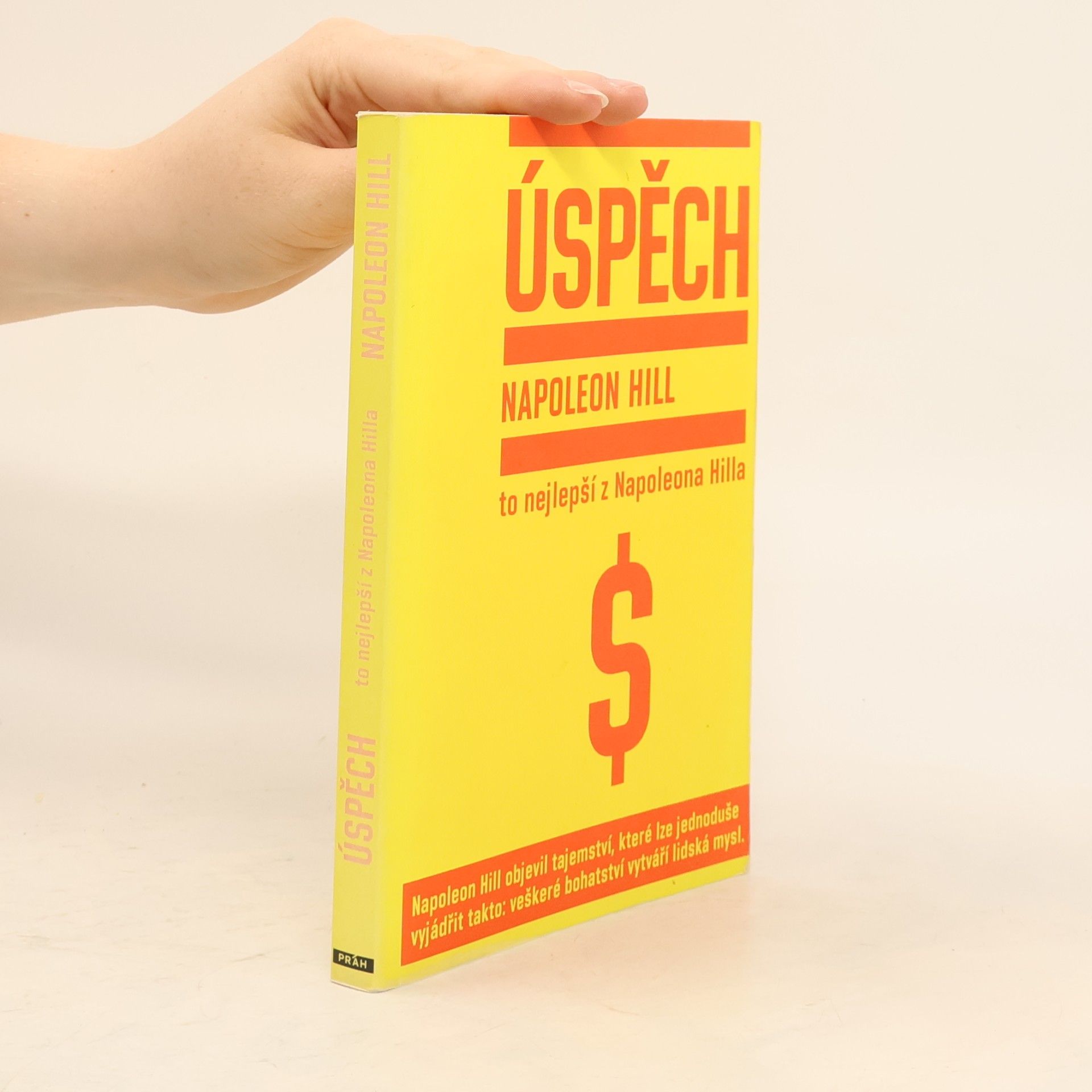 Napoleon Hill Úspěch: To nejlepší z Napoleona Hilla