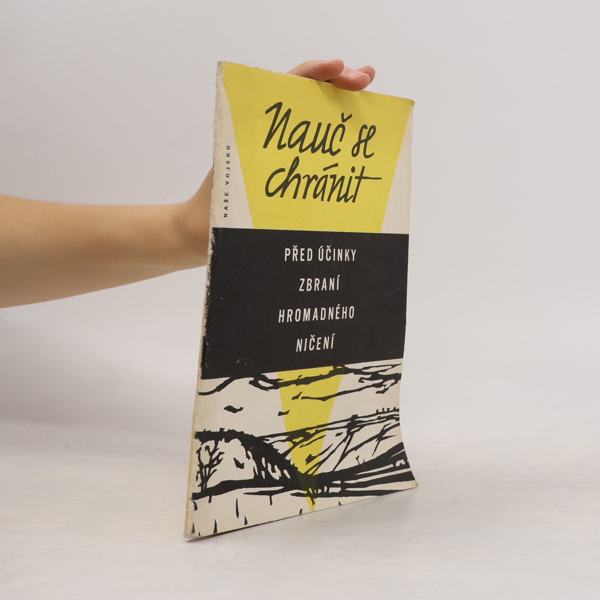 Autores varios Nauč se chránit před účinky zbraní hromadného ničení