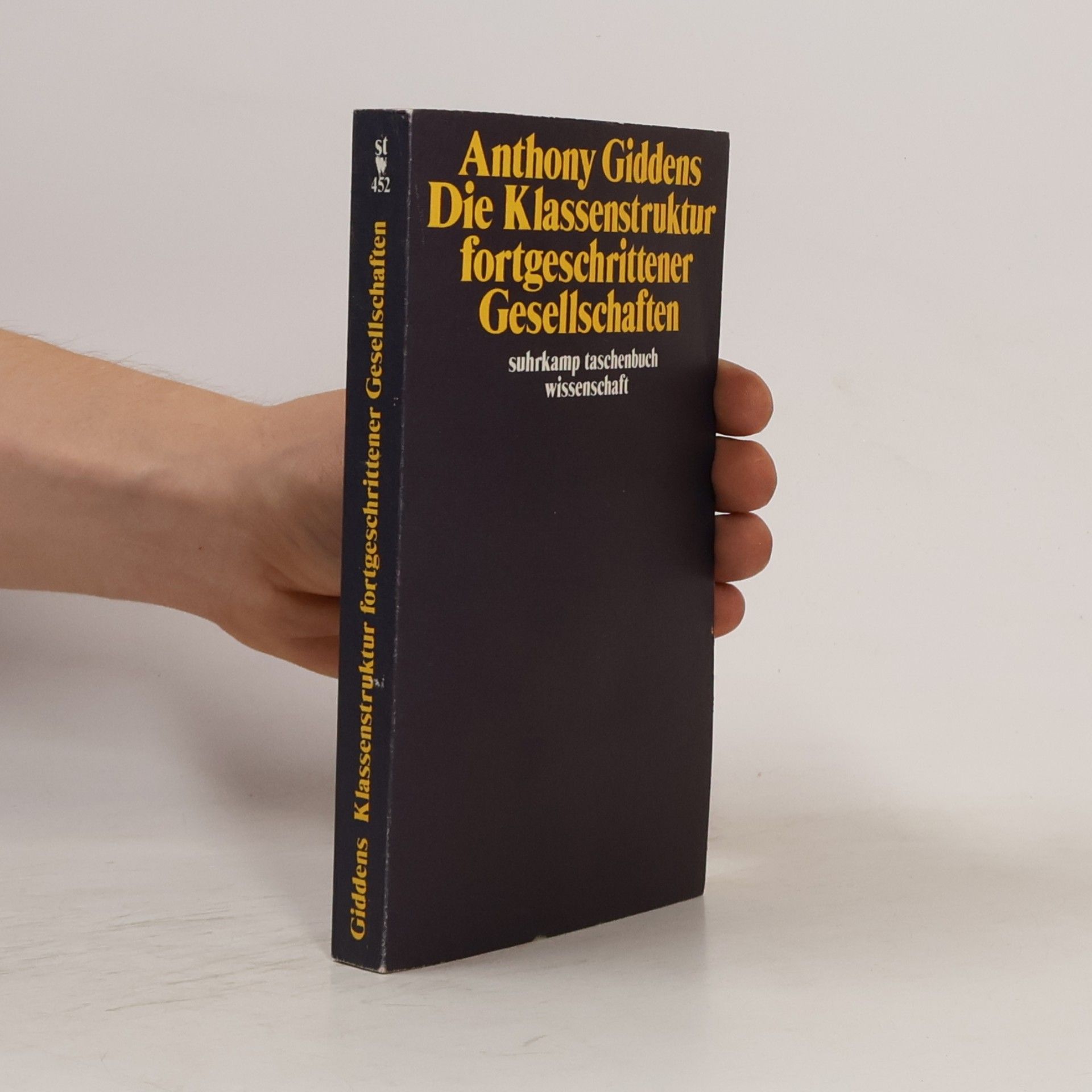 Suhrkamp Taschenbuch Wissenschaft - 452: Die Klassenstruktur fortgeschrittener Gesellschaften