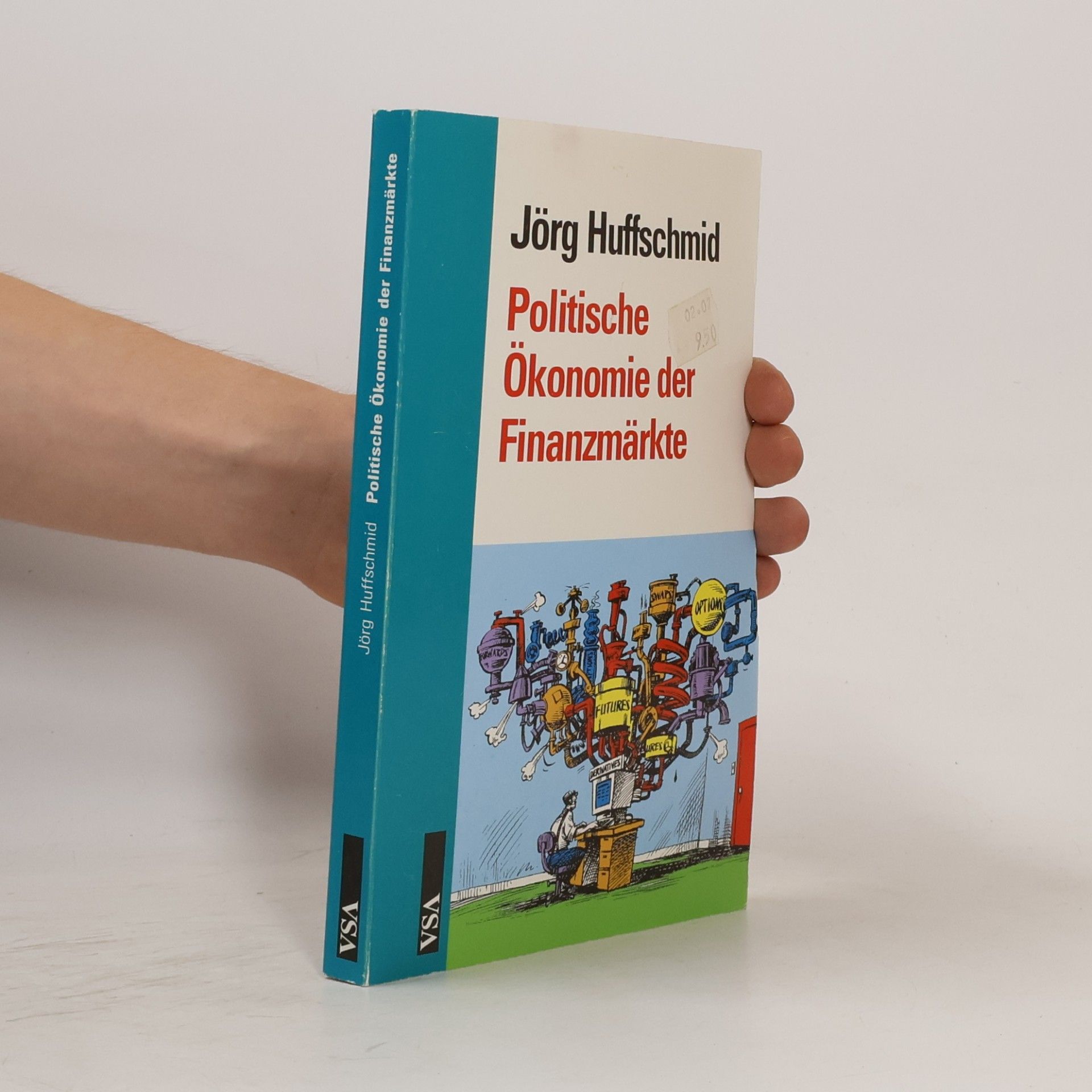 Jörg Huffschmid Politische Ökonomie der Finanzmärkte