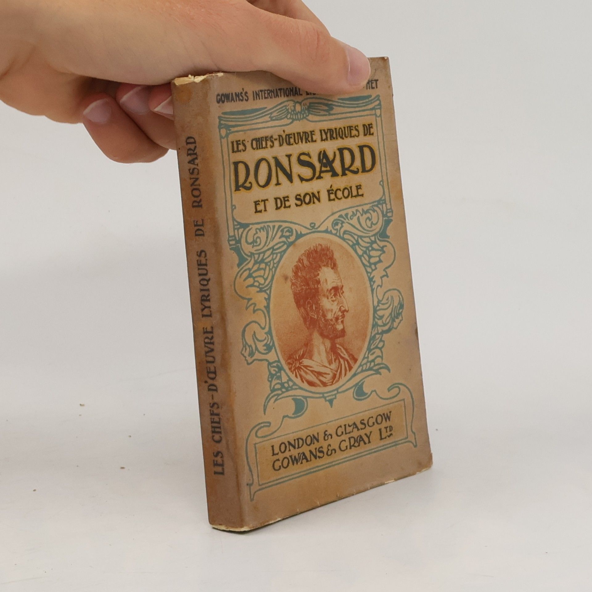 Les Chefs-d'OEuvre Lyriques de Pierre de Ronsard Et de Son École