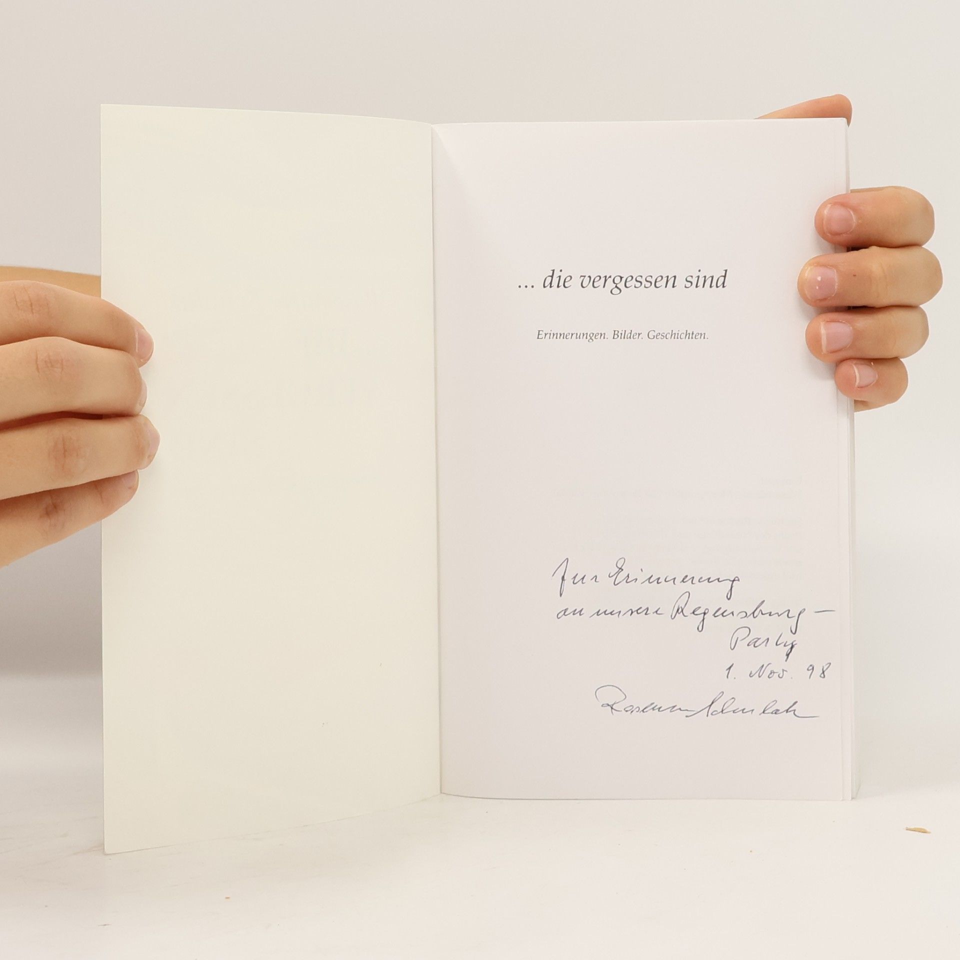 Rosemarie Schulak ... Die vergessen sind