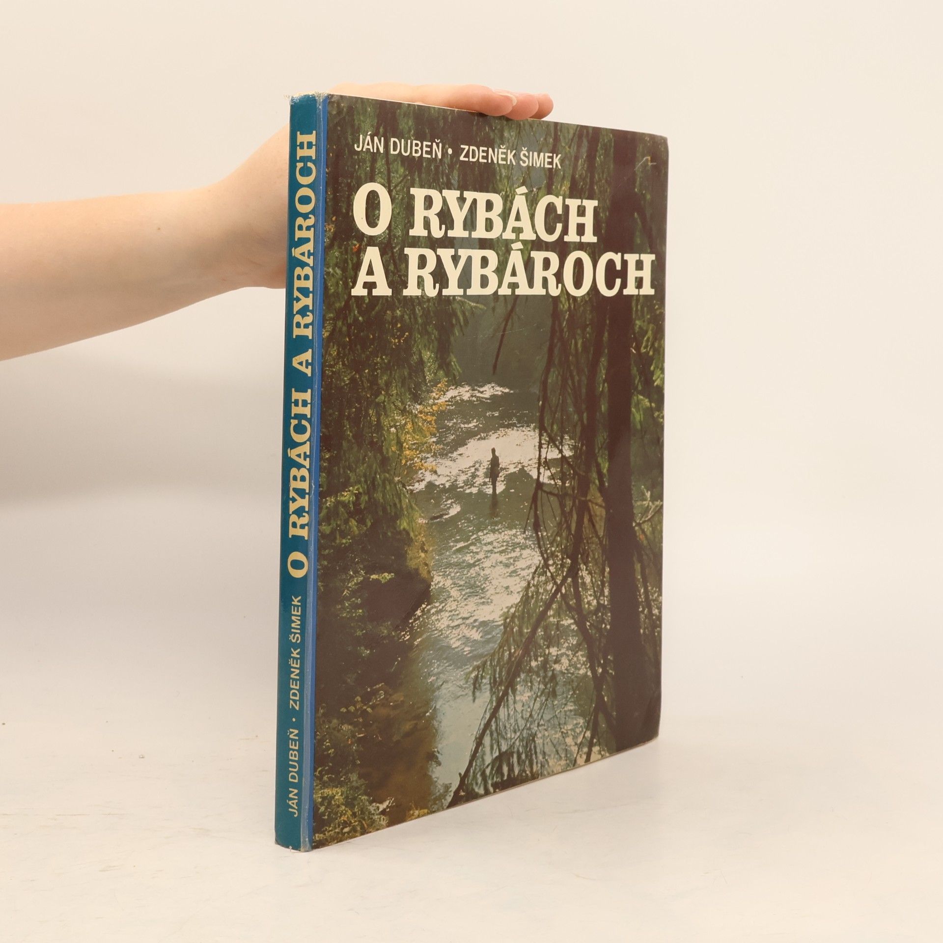 Zdeněk Šimek O rybách a rybároch