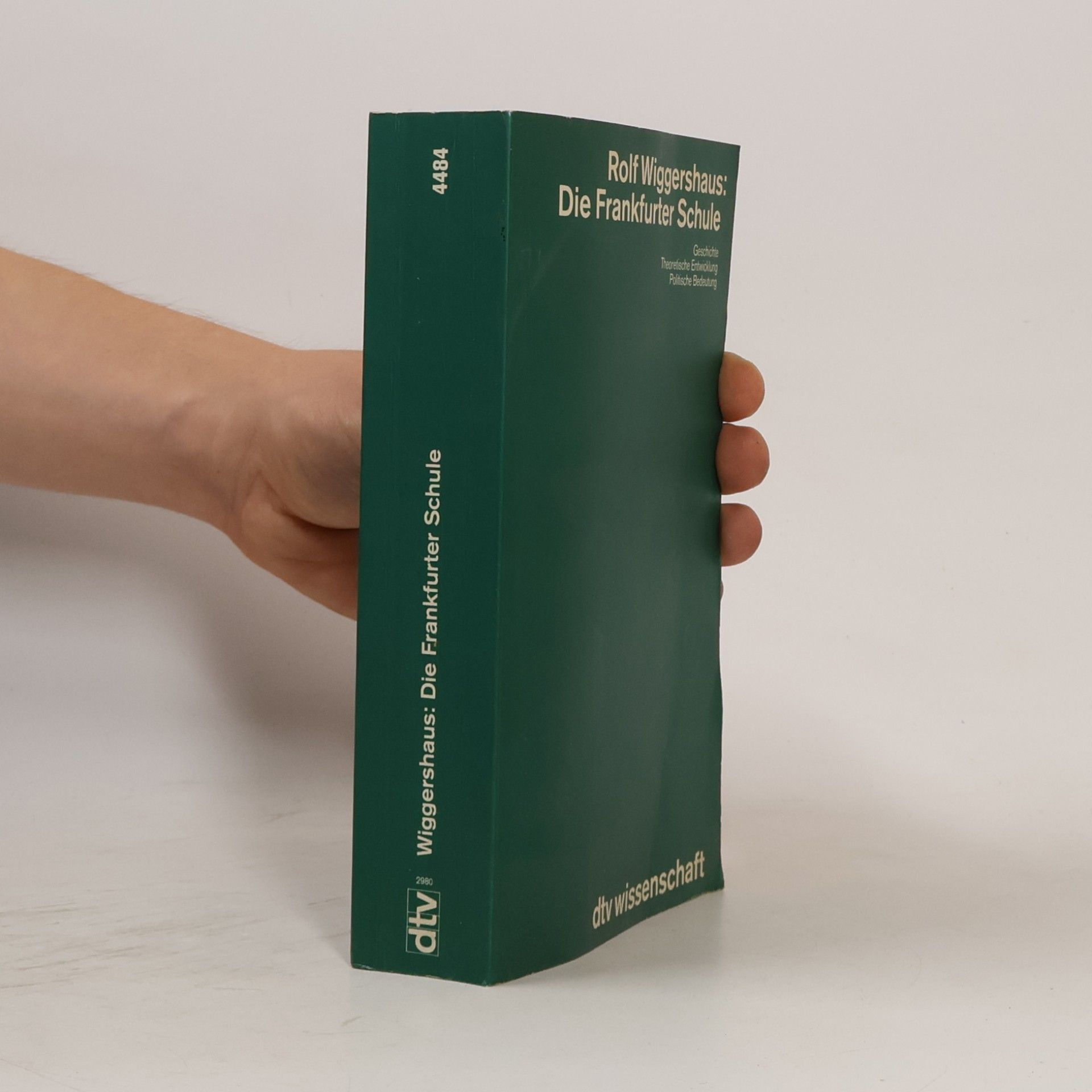 Rolf Wiggershaus Die Frankfurter Schule