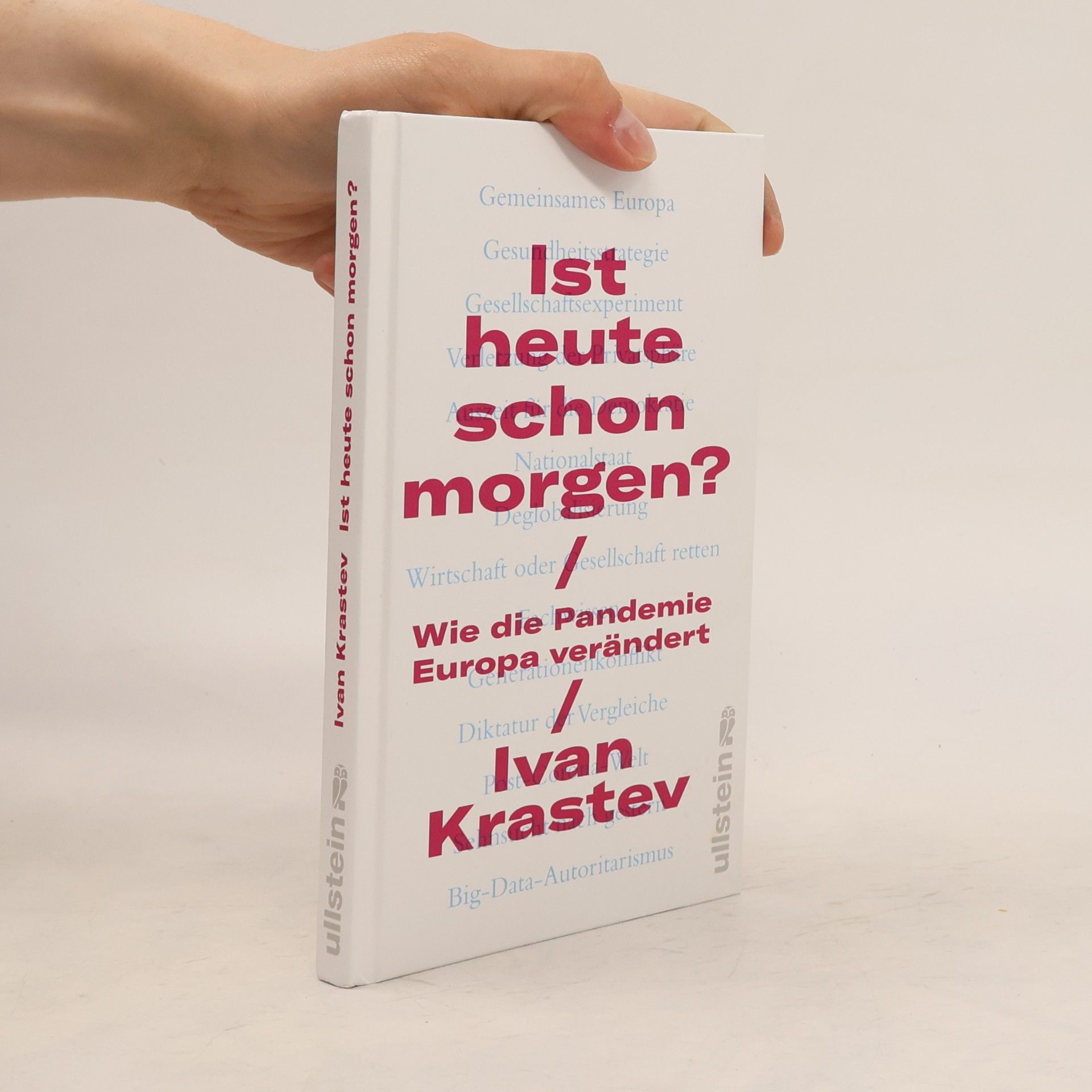 Ivan Krastev Ist heute schon morgen?