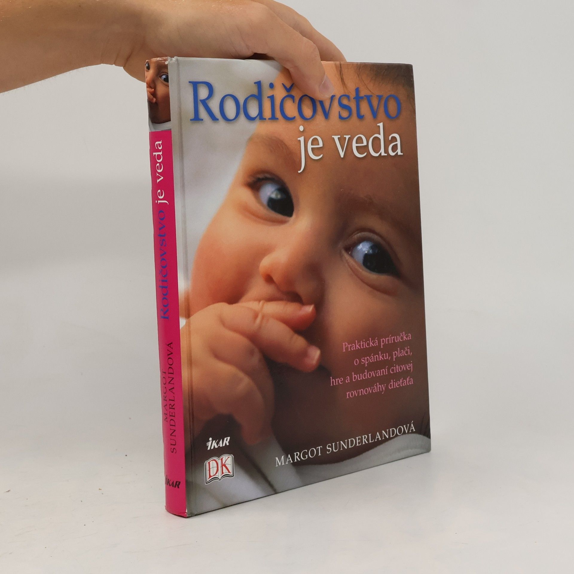 Margot Sunderland Rodičovstvo je veda