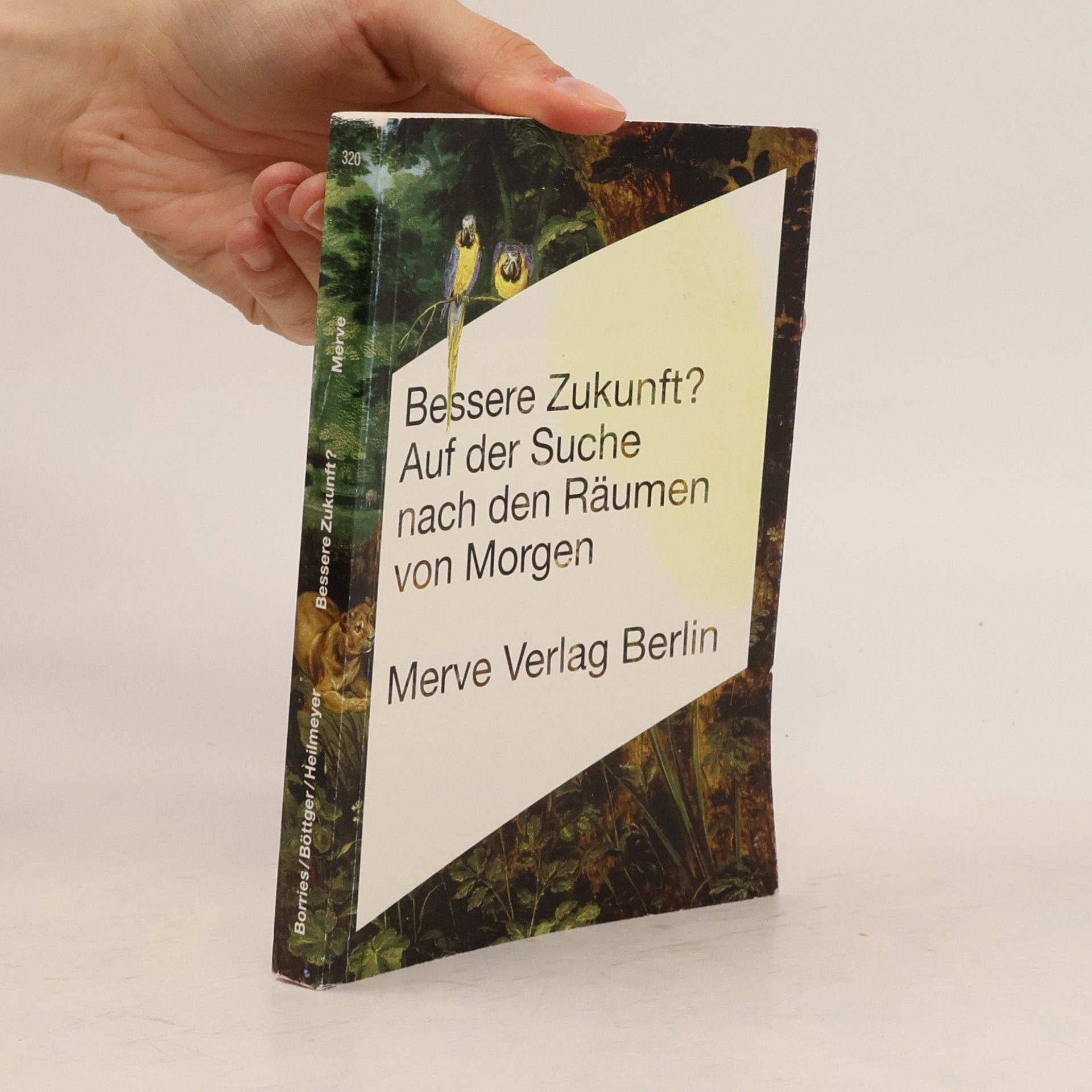 Friedrich von Borries Bessere Zukunft?