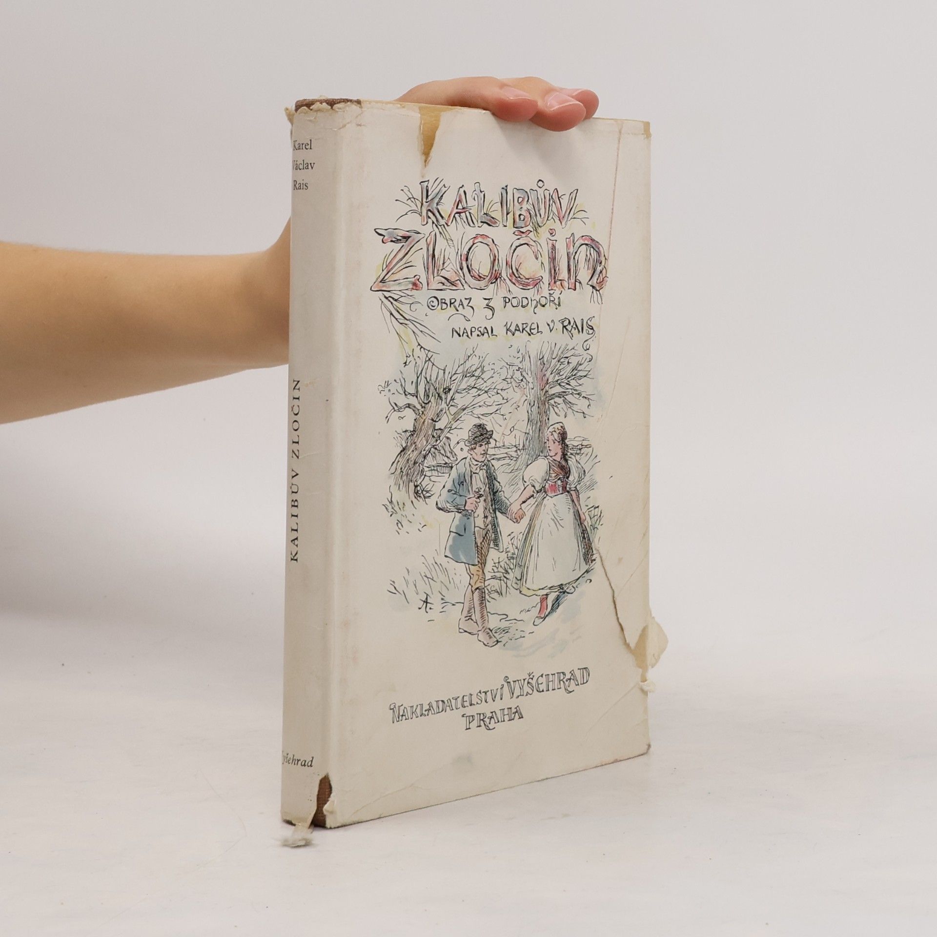 Karel Rais Kalibův zločin