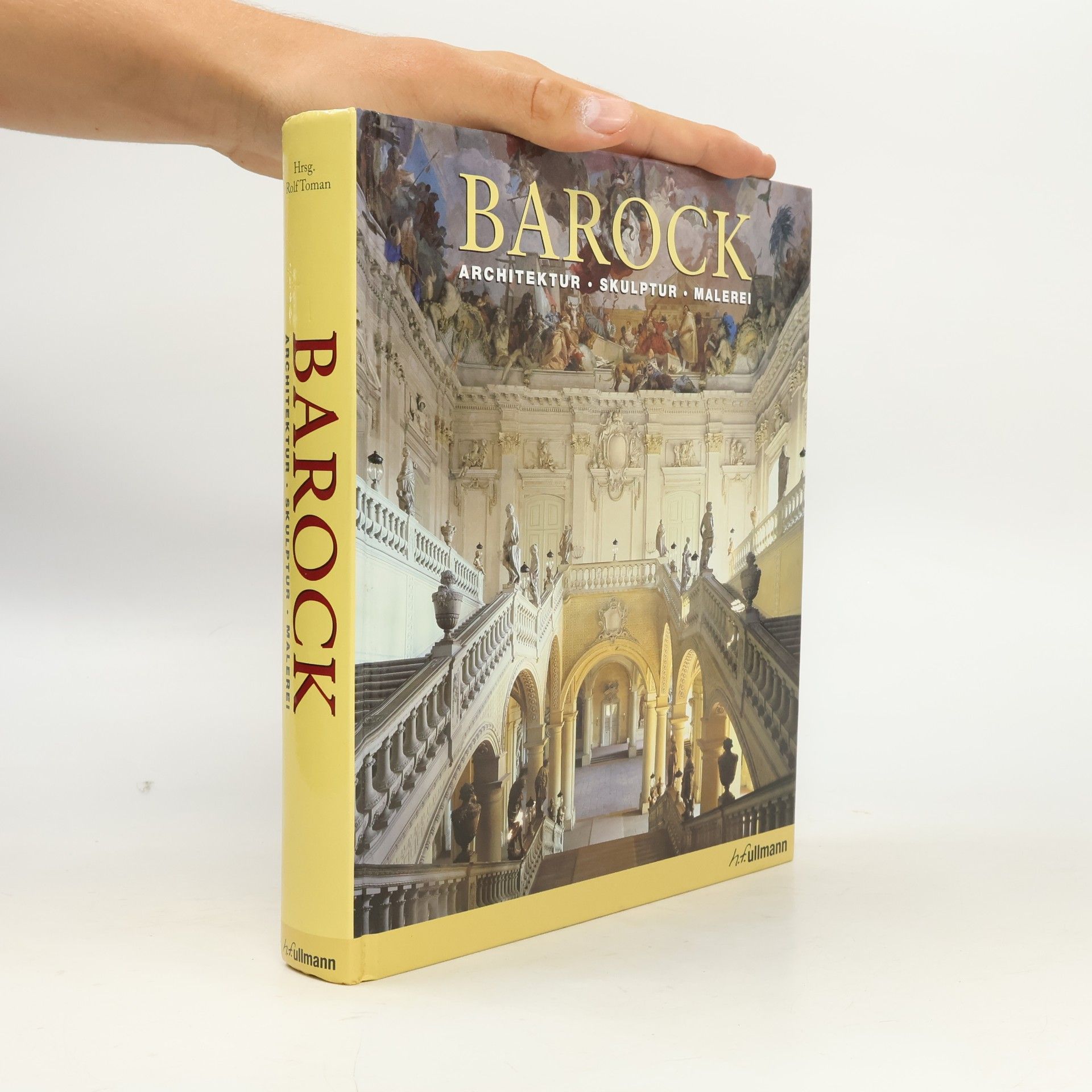 Achim Bednorz Barock: Architektur, Skulptur, Malerei