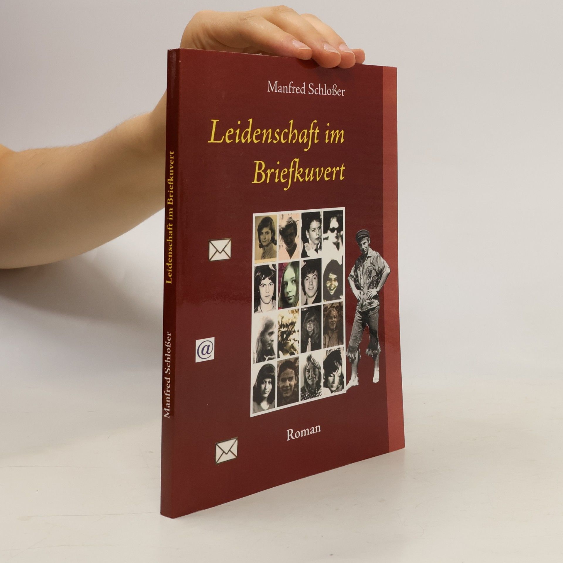 Manfred Schlosser Leidenschaft im Briefkuvert