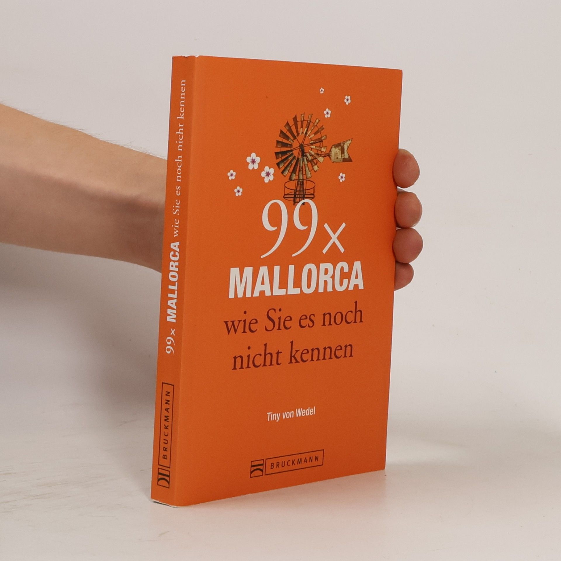 99 x Mallorca, wie Sie es noch nicht kennen