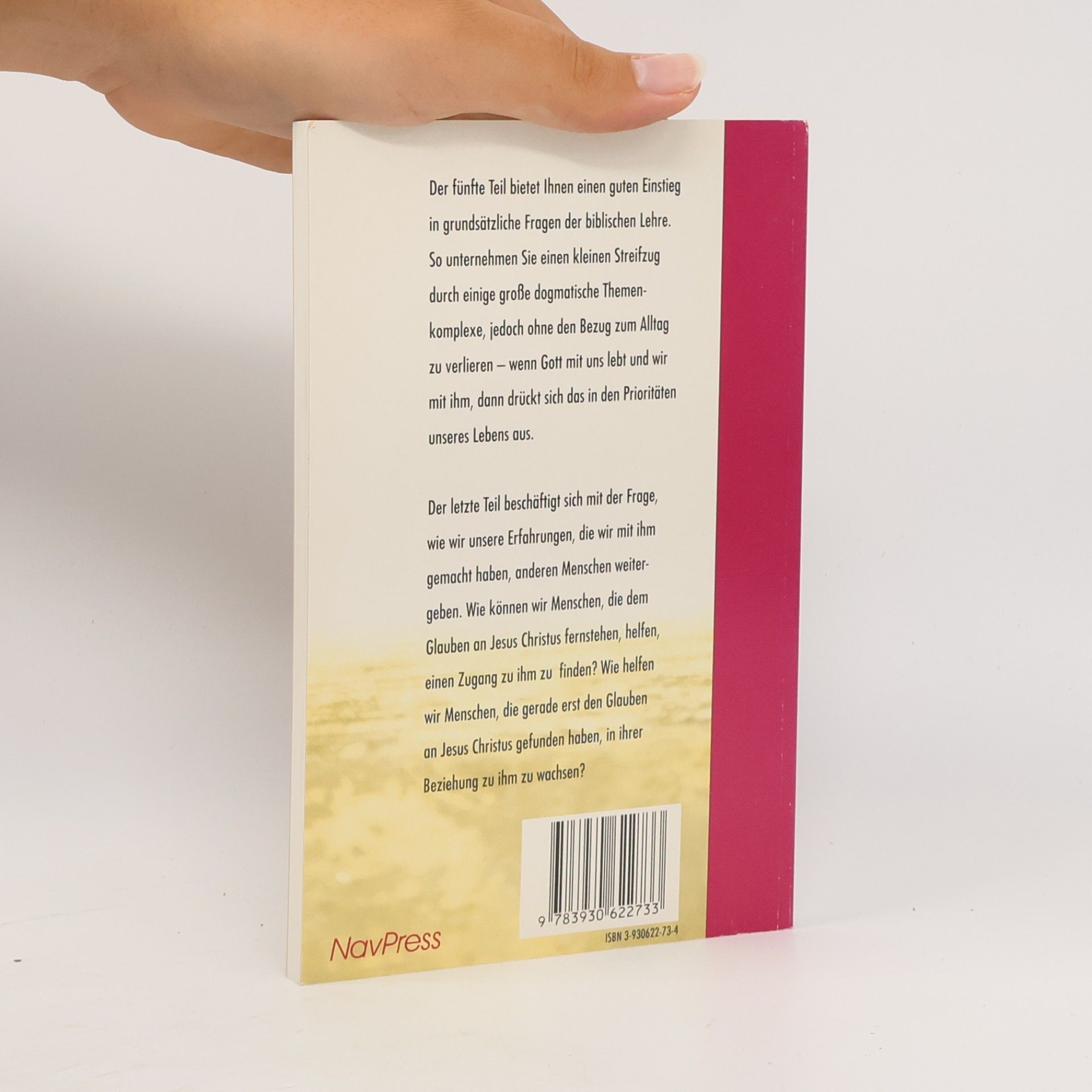 Gottes Kraft in unserm Leben / Gott zeigt sich uns: Ein Einstieg in grundsätzliche Fragen der biblischen Lehre. Ein Bibelstudium über die Praxis des christlichen Glaubens