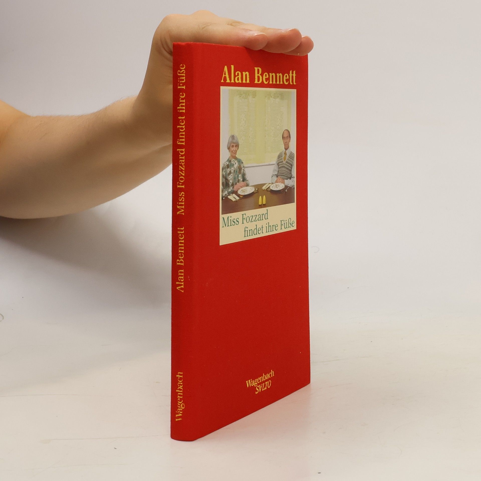 Alan Bennett Miss Fozzard findet ihre Füße
