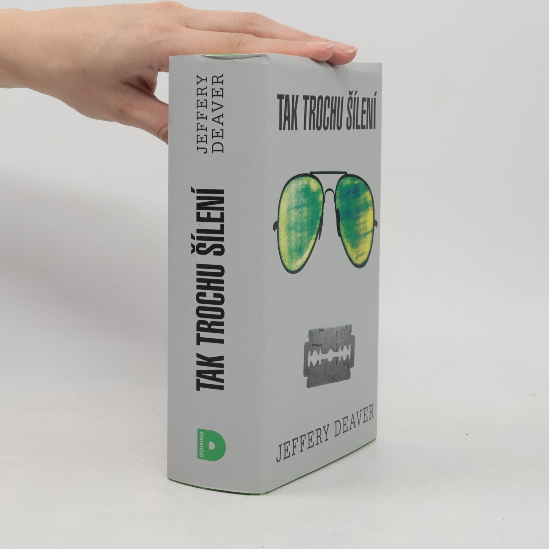 Jeffery Deaver Tak trochu šílení