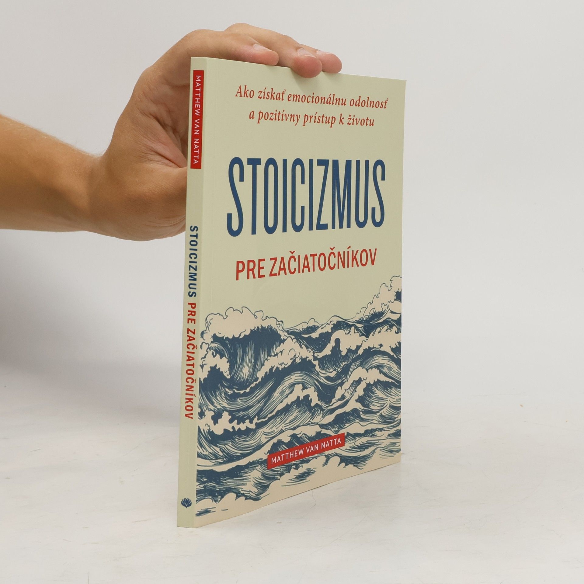Matthew Van Natta Stoicizmus pre začiatočníkov