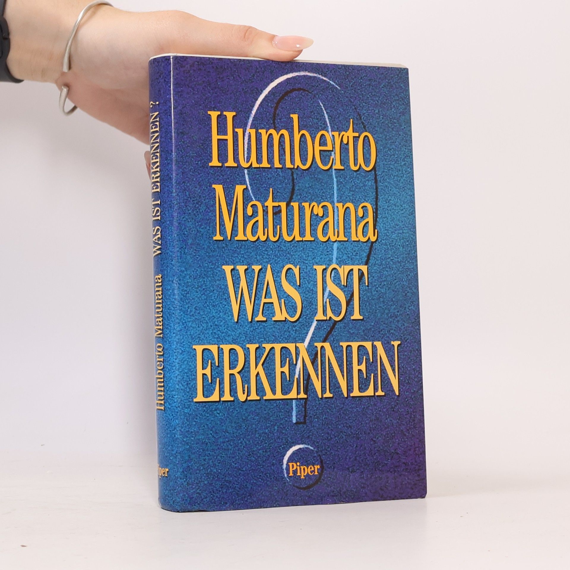 Humberto Maturana Was ist erkennen?