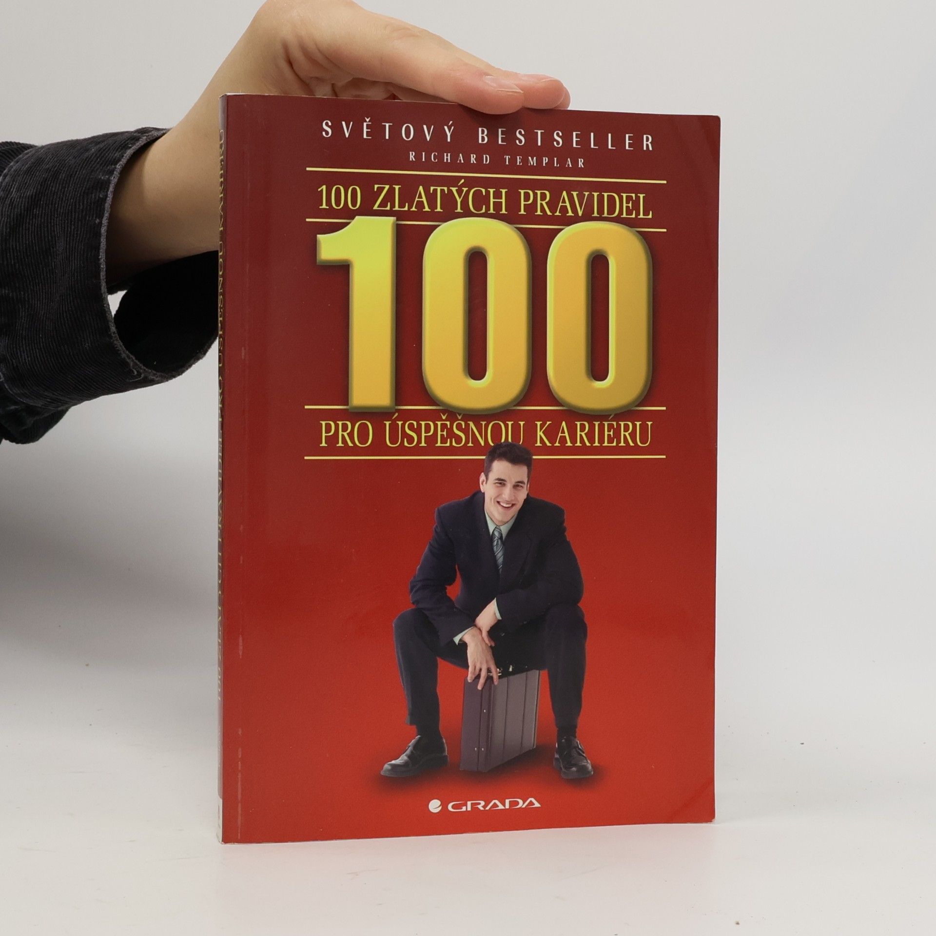 100 zlatých pravidel pro úspěšnou kariéru