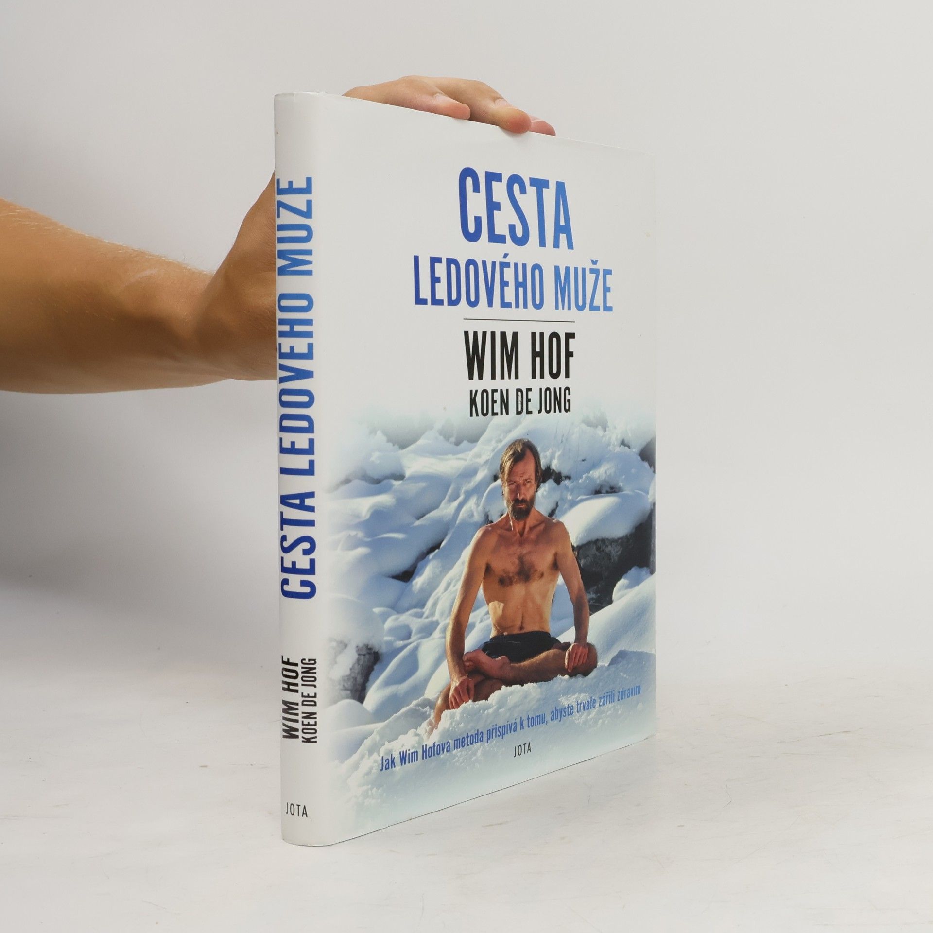 Wim Hof Wim Hof. Cesta ledového muže