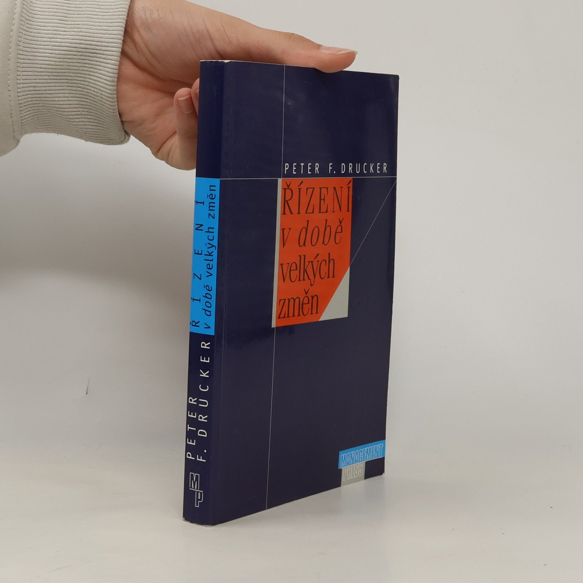 Peter Drucker Řízení v době velkých změn