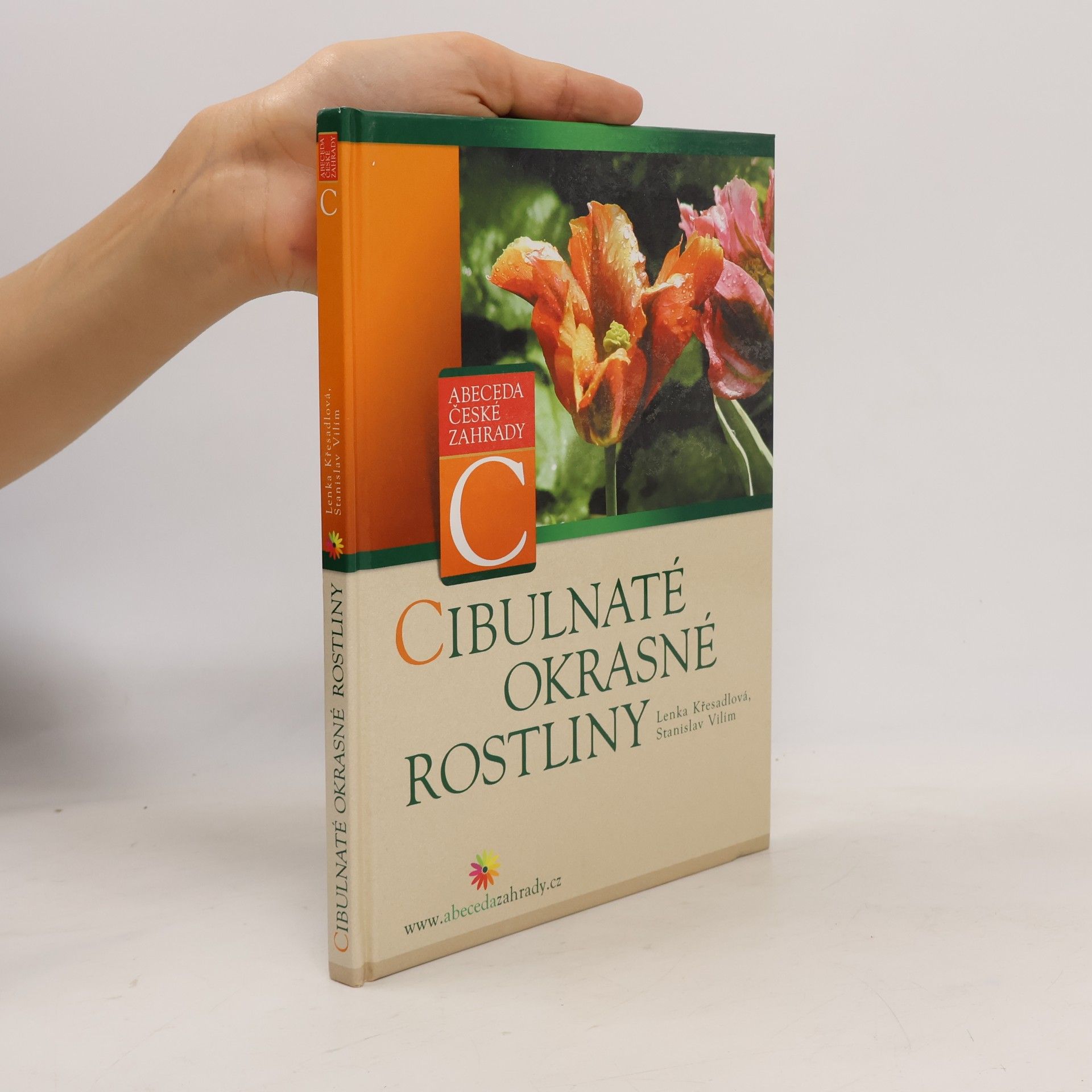 Lenka Křesadlová Cibulnaté okrasné rostliny