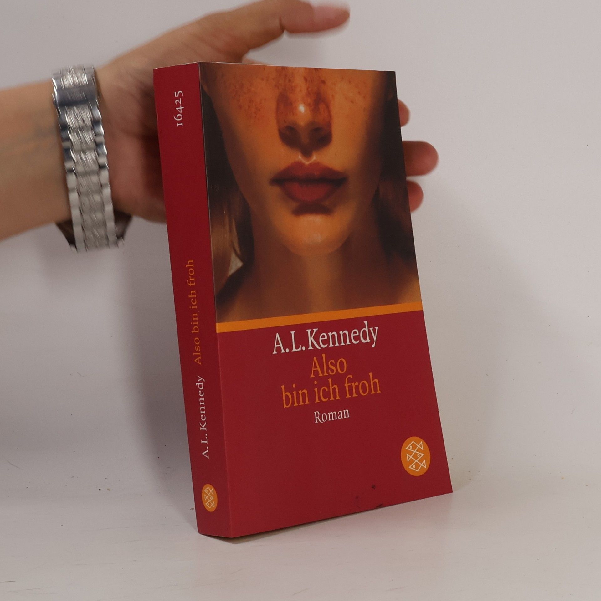 A. L. Kennedy Also bin ich froh
