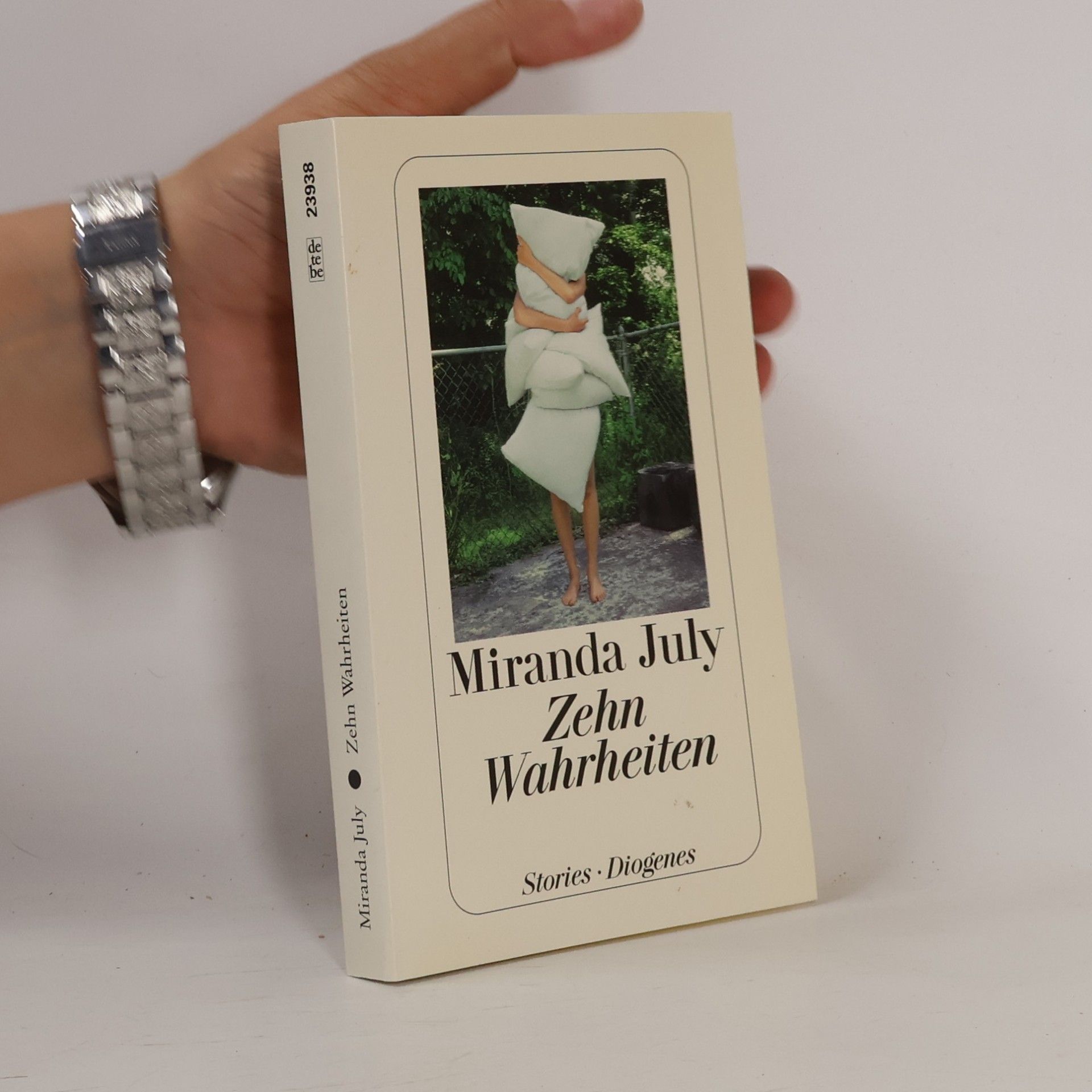 Miranda July Zehn Wahrheiten