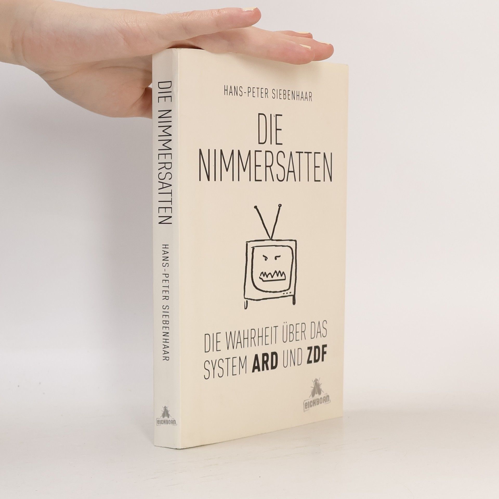 Hans-Peter Siebenhaar Die Nimmersatten