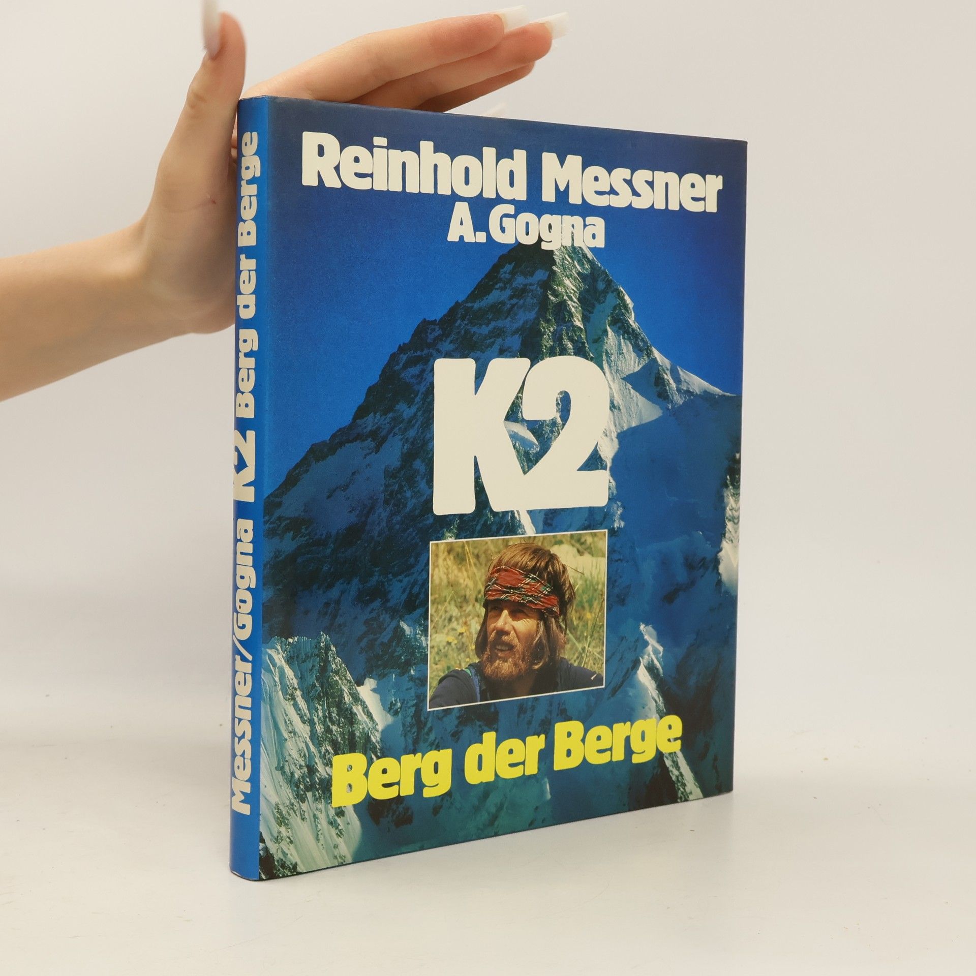 Reinhold Messner K2. Berg der Berge
